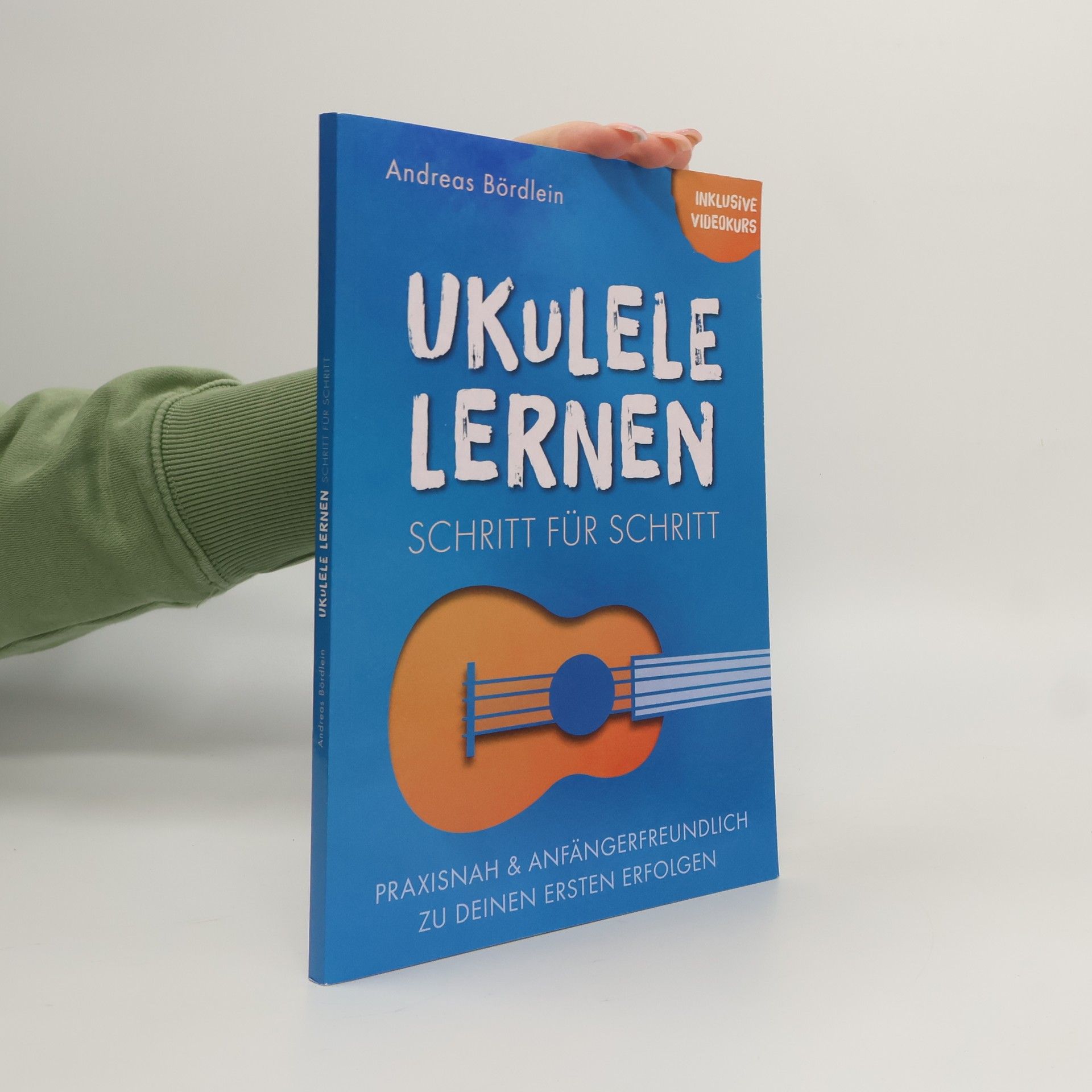 Andreas Bördlein Ukulele lernen – Schritt für Schritt