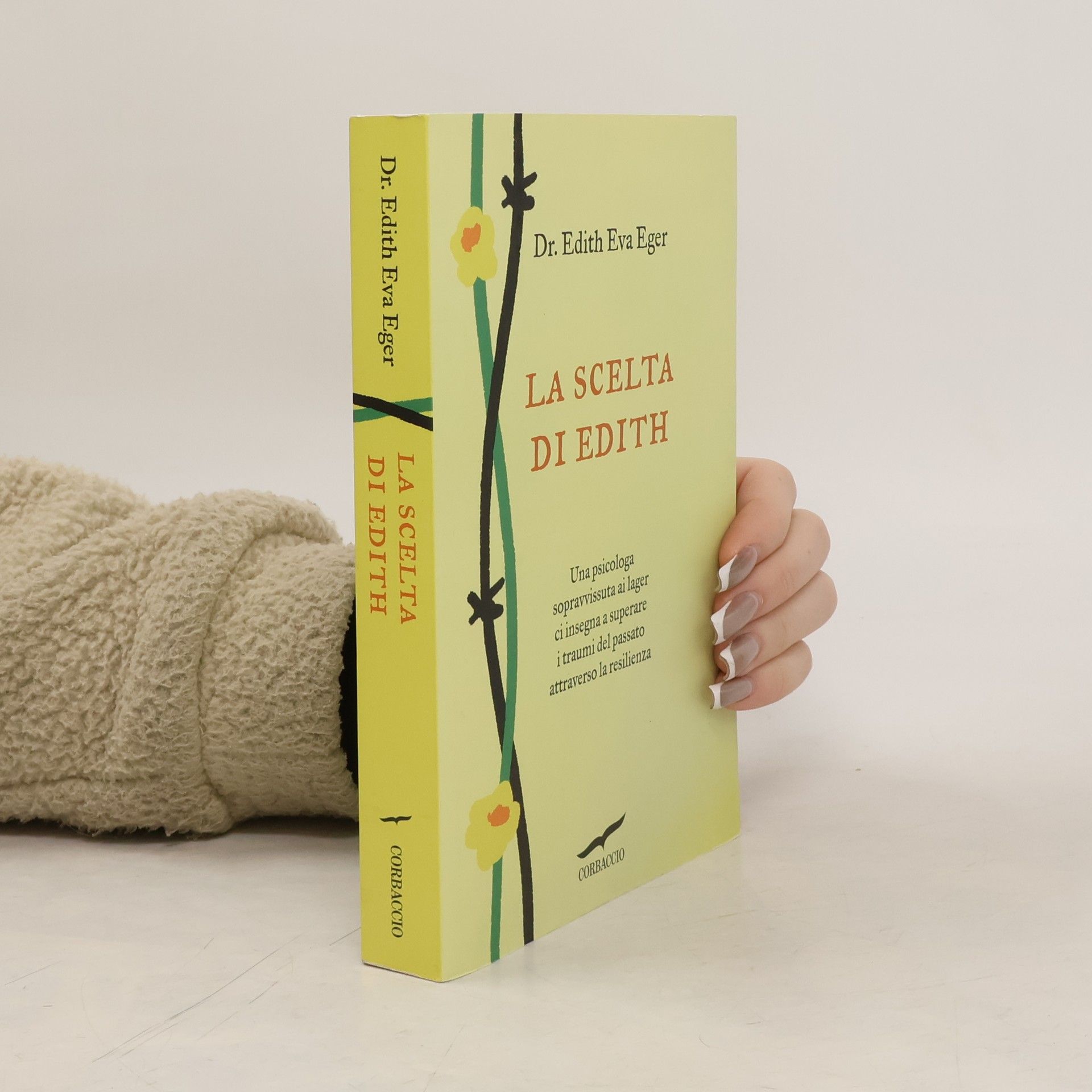 Edith Eva Eger La scelta di Edith