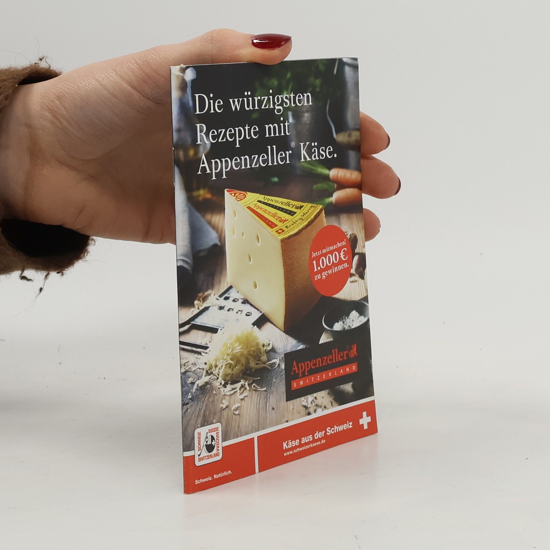 AA.VV. Die würzigsten Rezepte mit Appenzeller Käse