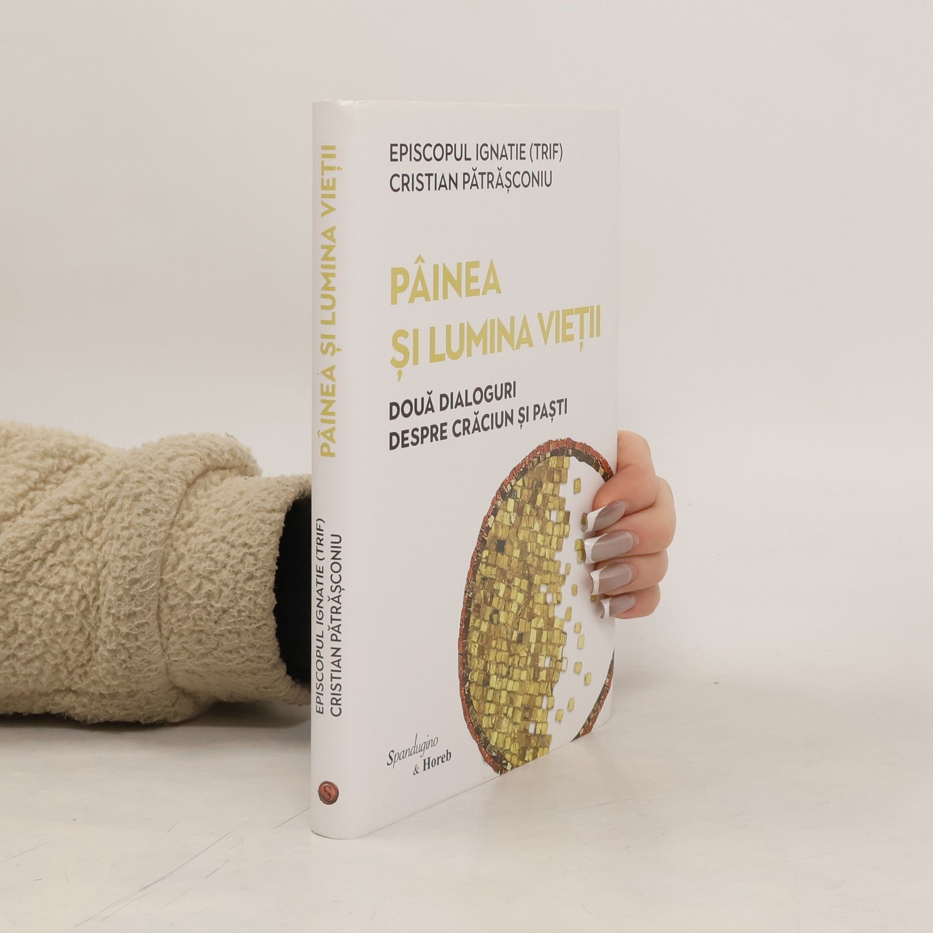 Episcopul Ignatie Trif Pâinea şi Lumina Vieţii