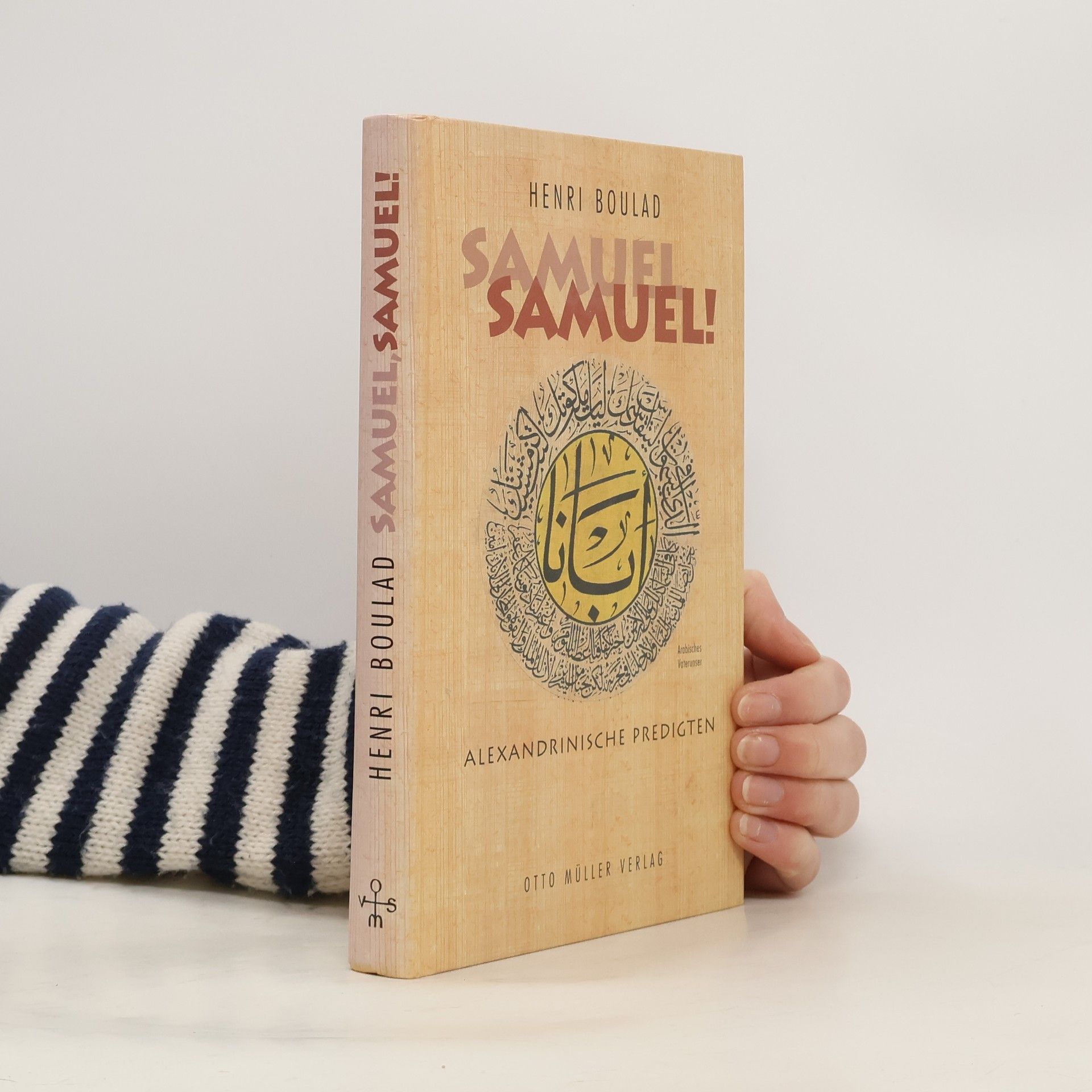 Henri Boulad Samuel, Samuel!. Alexandrinische Predigten