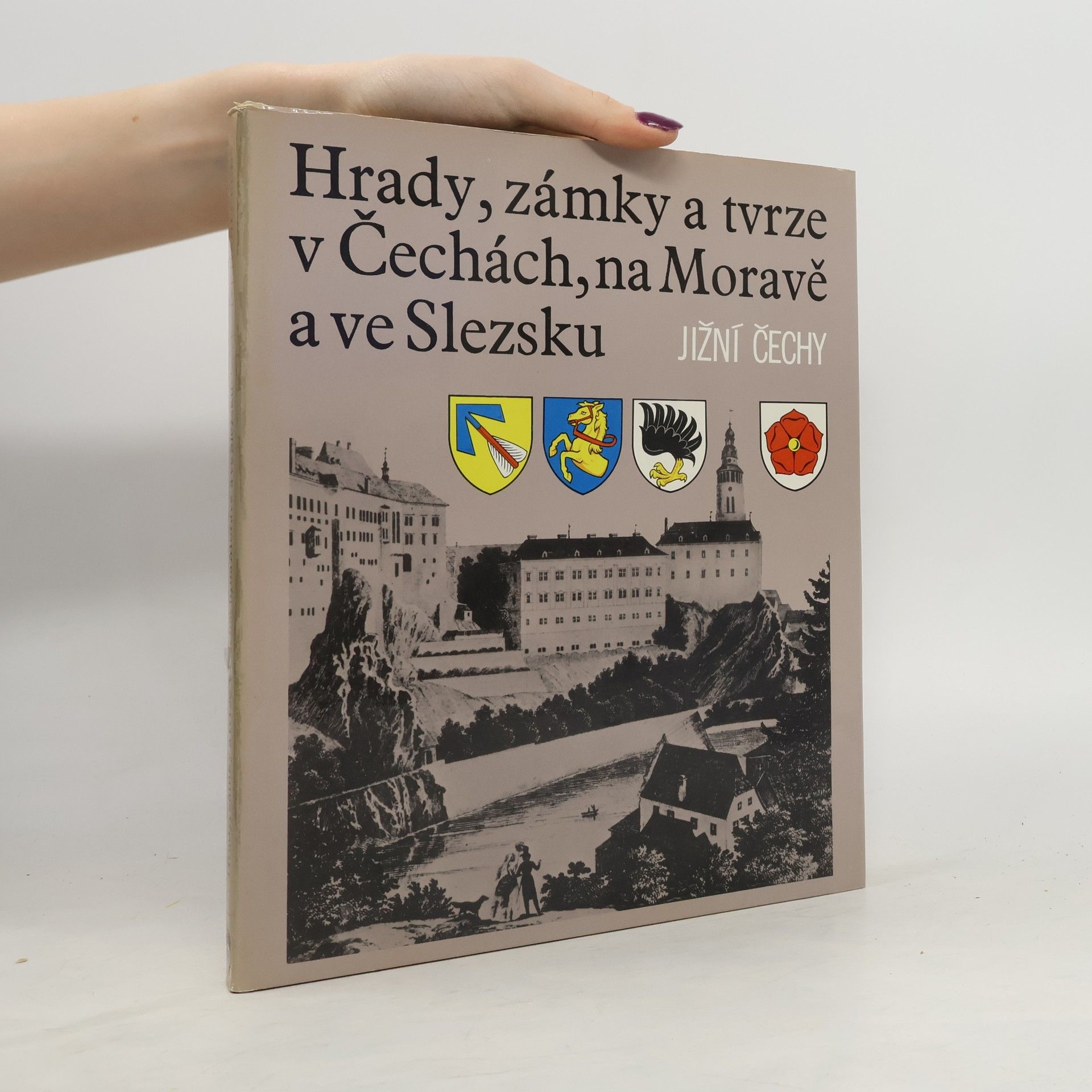 AA.VV. Hrady, zámky a tvrze v Čechách, na Moravě a ve Slezsku V. Jižní Čechy