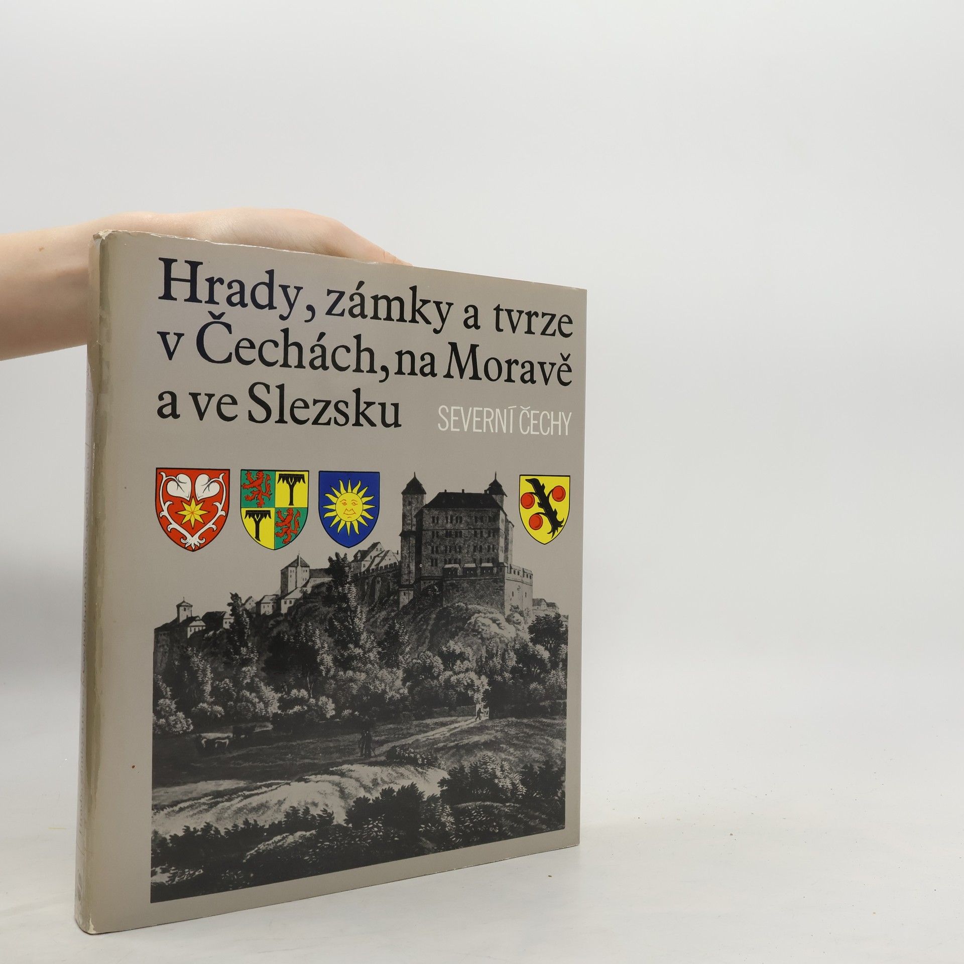 Kolektiv autorů Hrady, zámky a tvrze v Čechách, na Moravě a ve Slezsku III. Severní Čechy