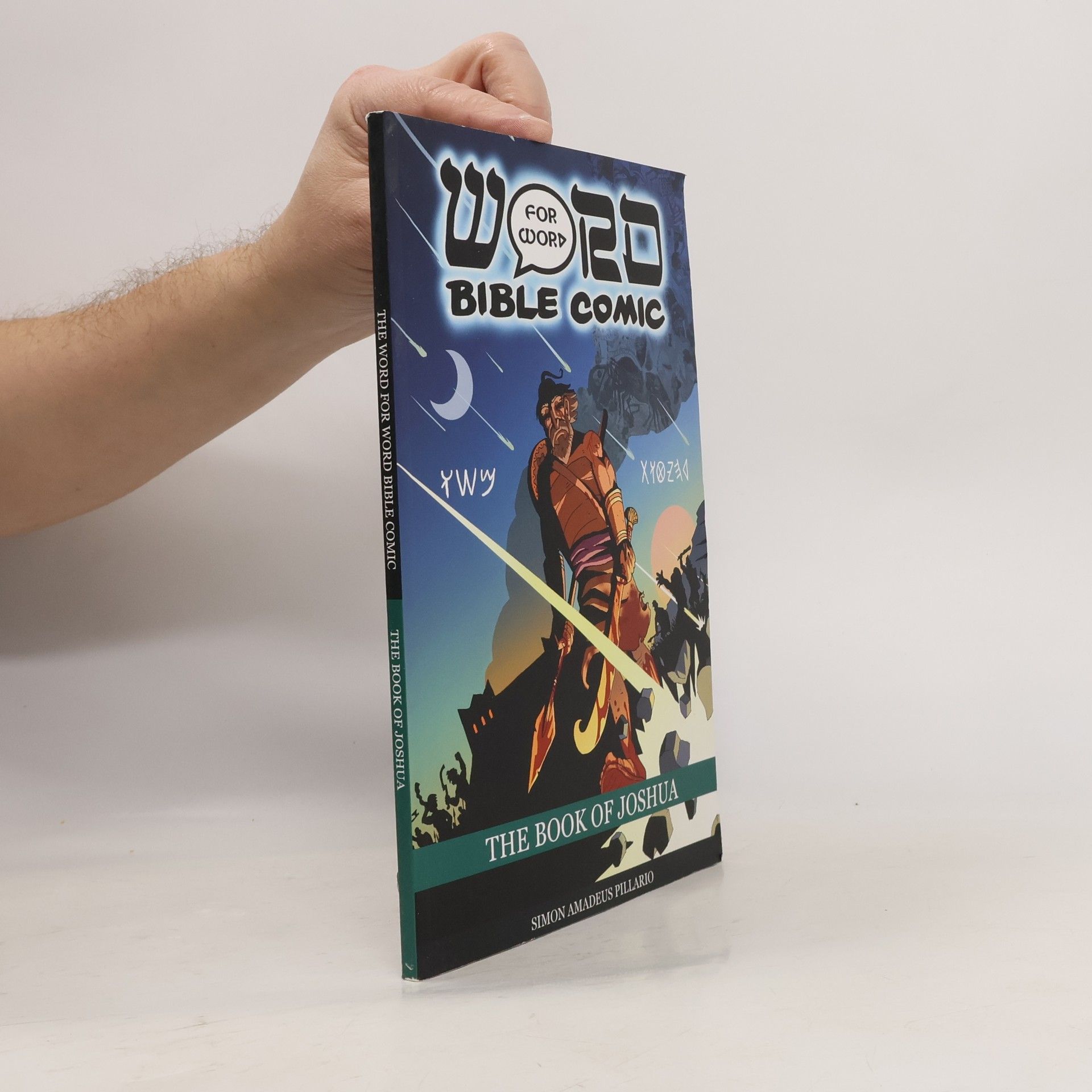 Simon Amadeus Pillario The Book of Joshua: Word for Word Bible Comic