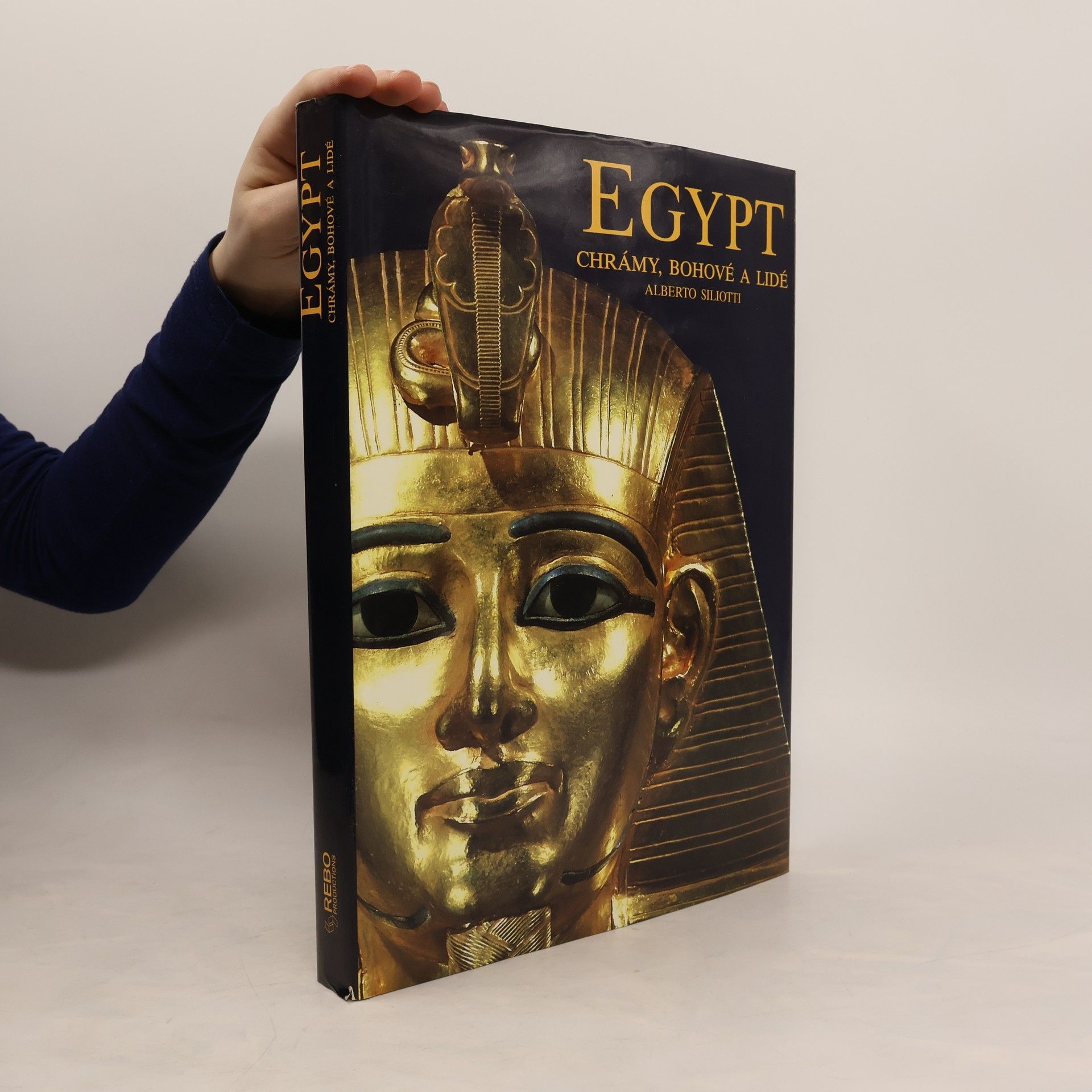 Alberto Siliotti Egypt. Chrámy, bohové a lidé