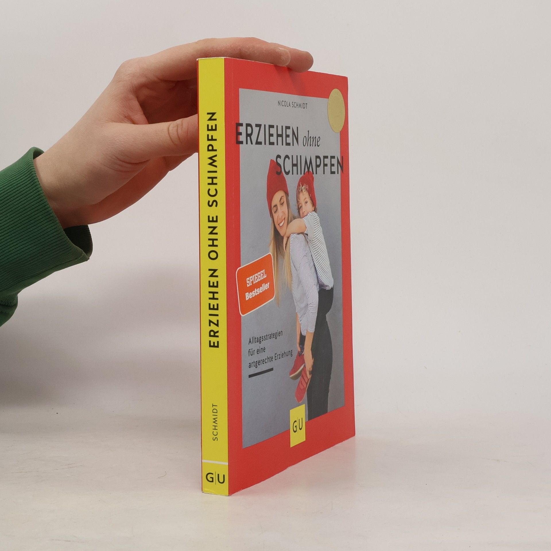 Nicola Schmidt Erziehen ohne Schimpfen