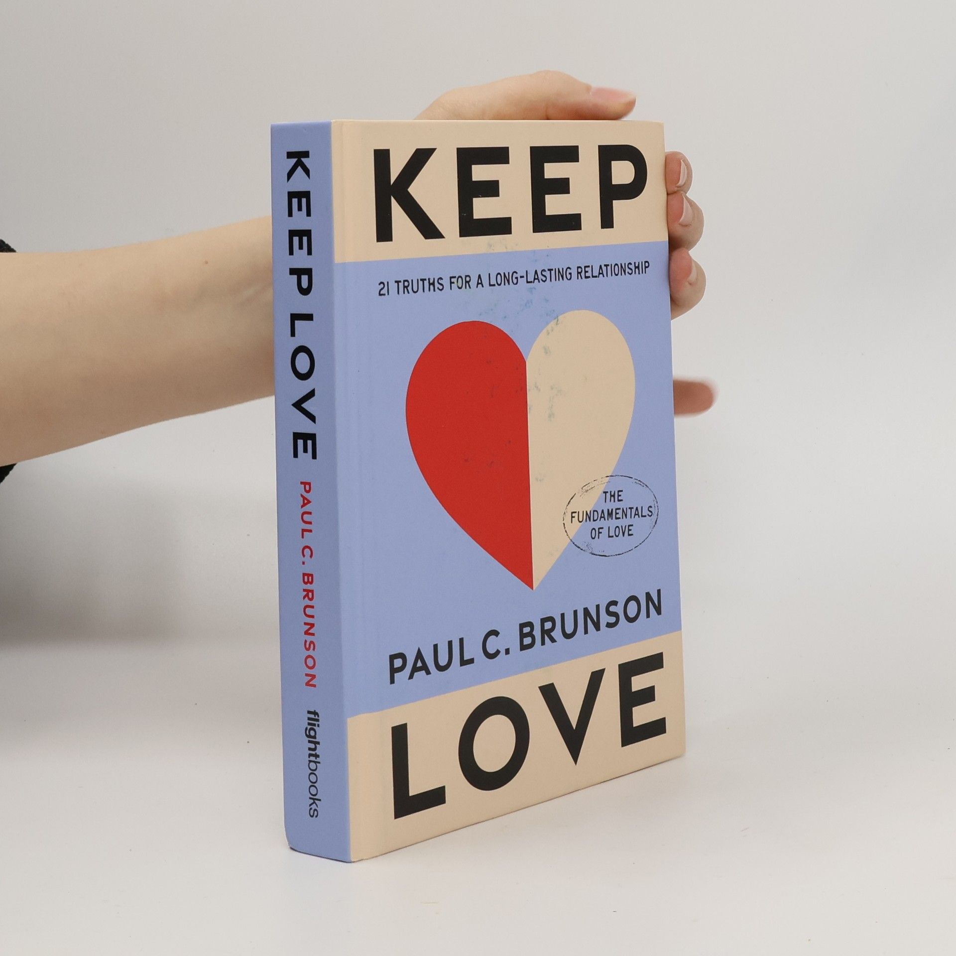 Paul C. Brunson The Fundamentals of Love - 2: Keep Love