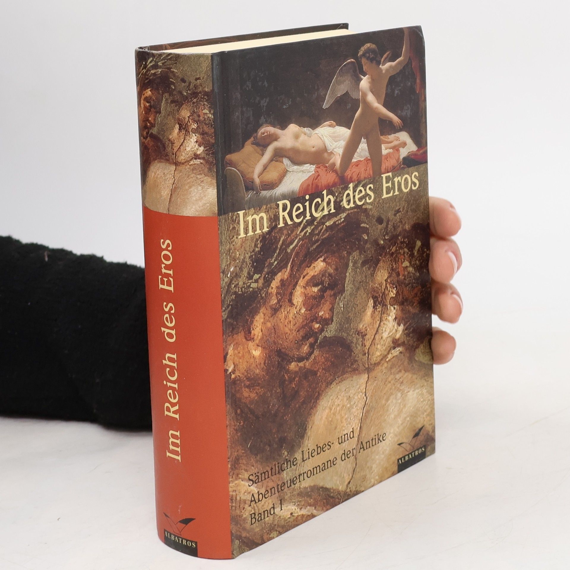 Bernhard Kytzler Im Reich des Eros, 2 Bde.. Sämtliche Liebes- und Abenteuerromane der Antike