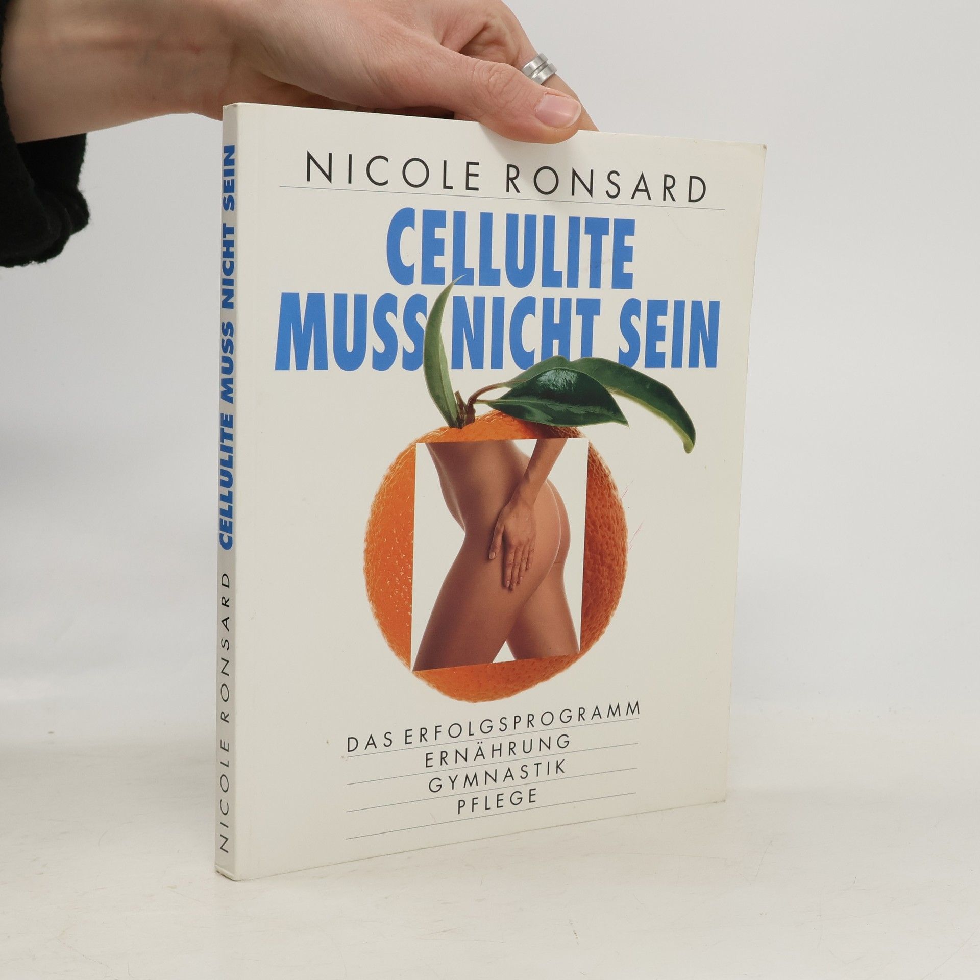 Nicole Ronsard Cellulite muss nicht sein