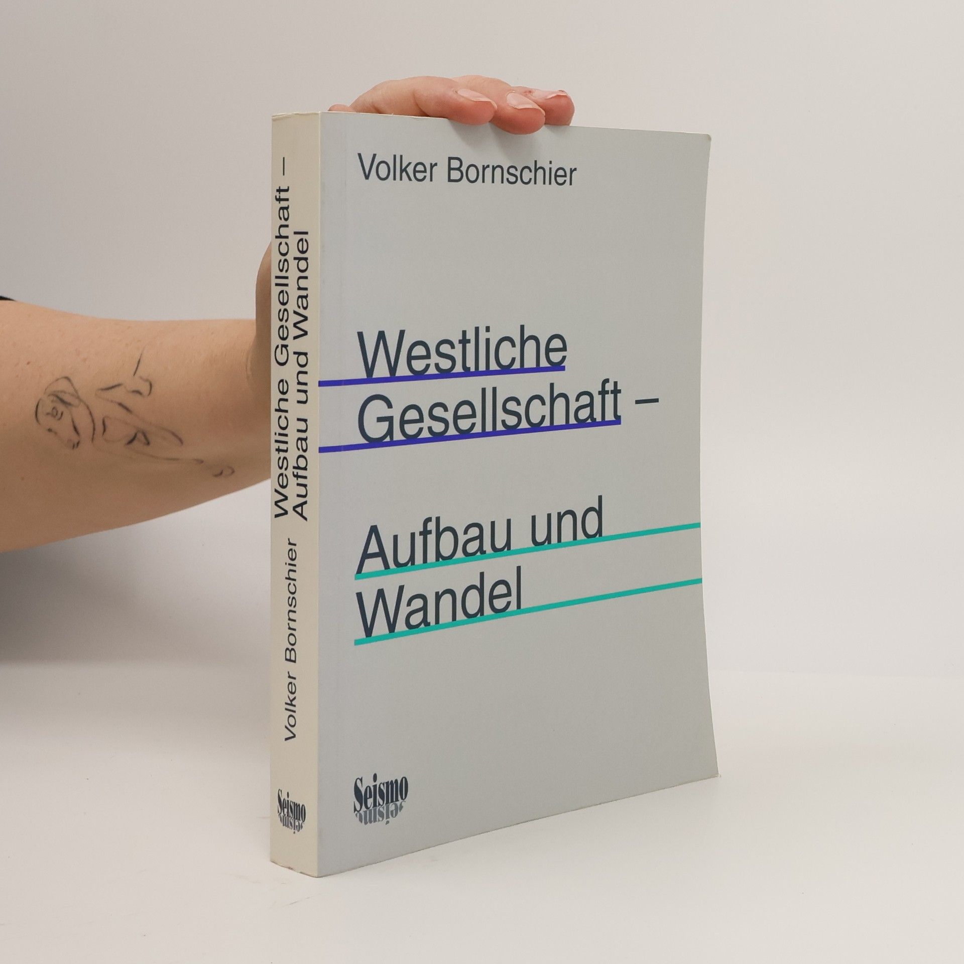 Volker Bornschier Westliche Gesellschaft - Aufbau und Wandel