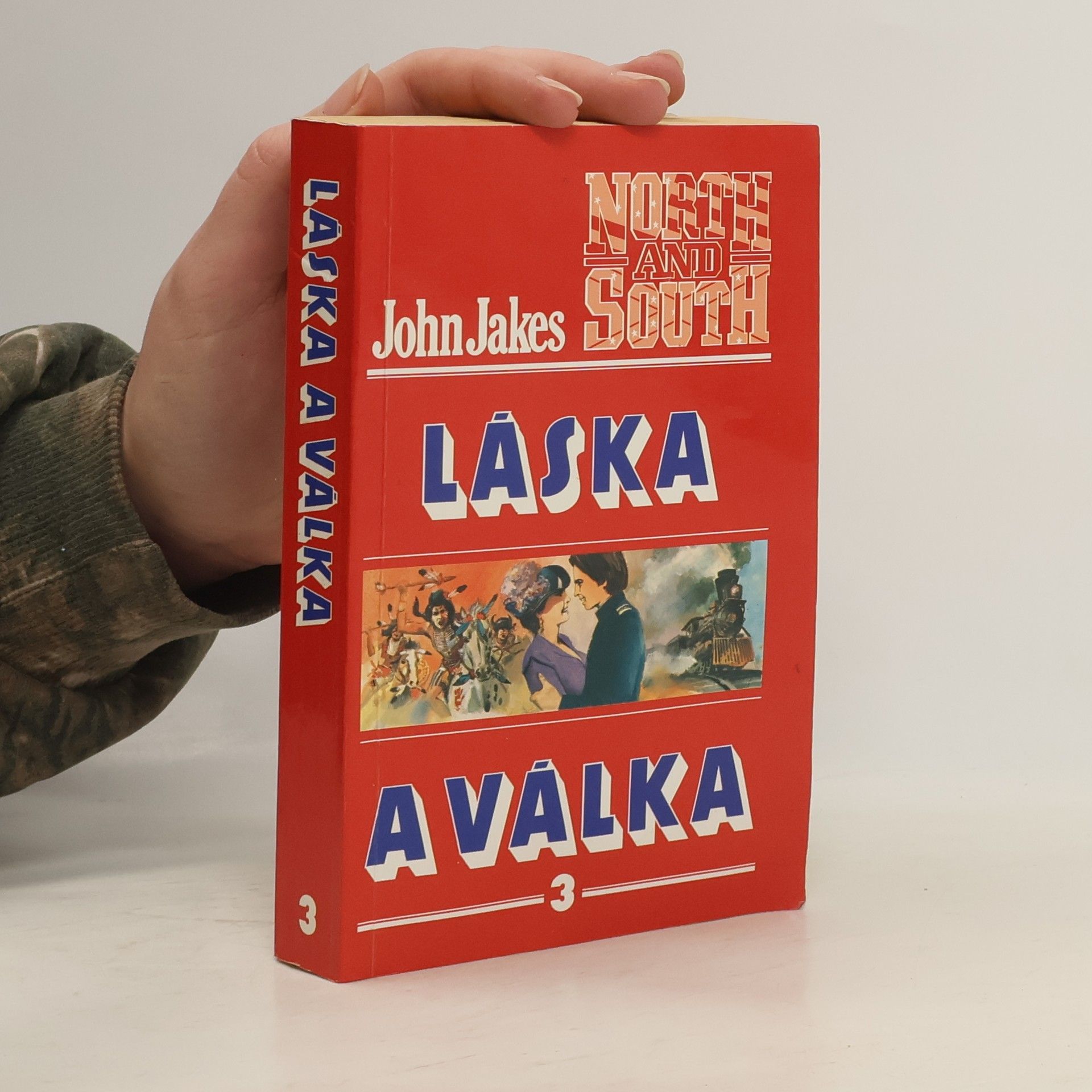 John Jakes Láska a válka 3