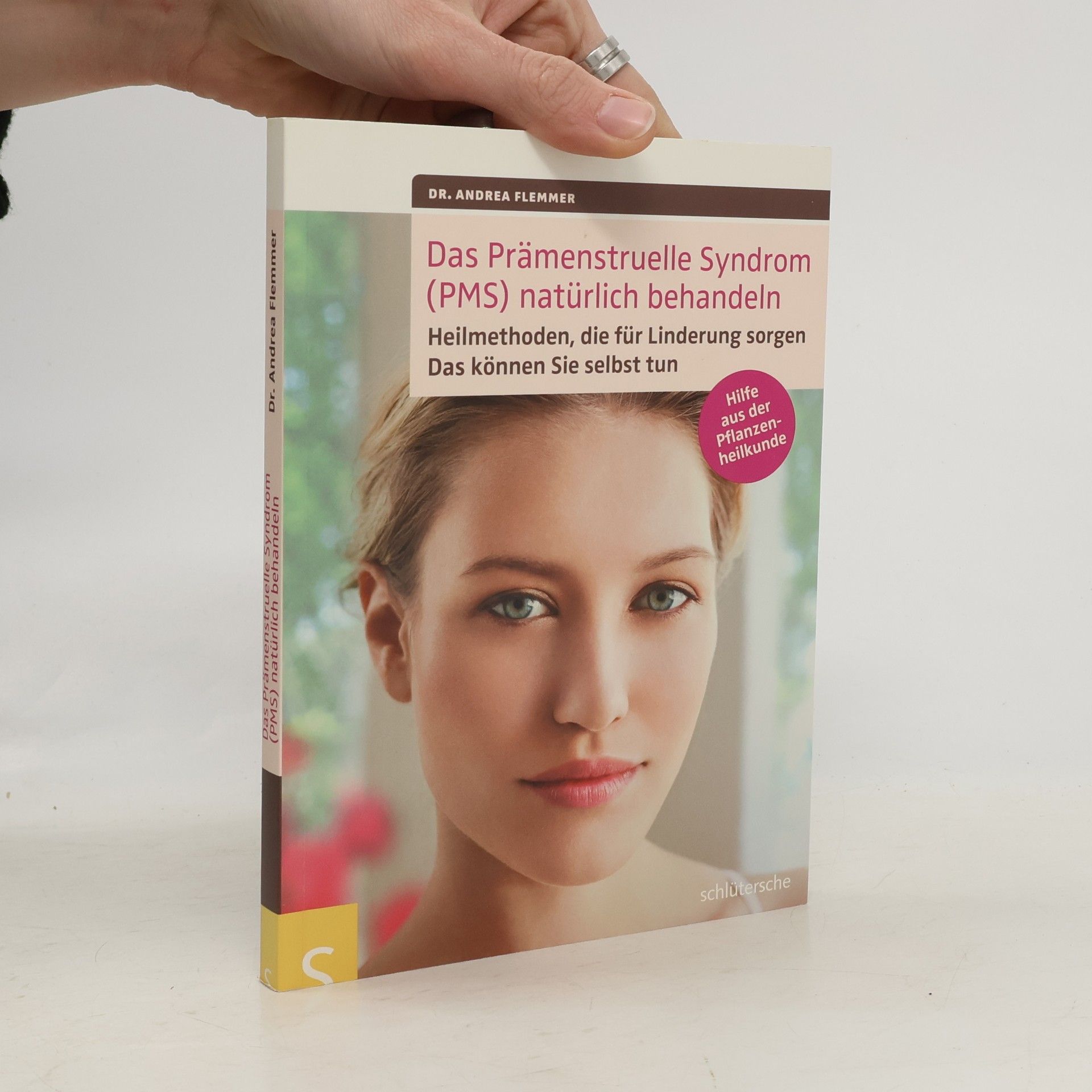 Andrea Flemmer Das Prämenstruelle Syndrom (PMS) natürlich behandeln