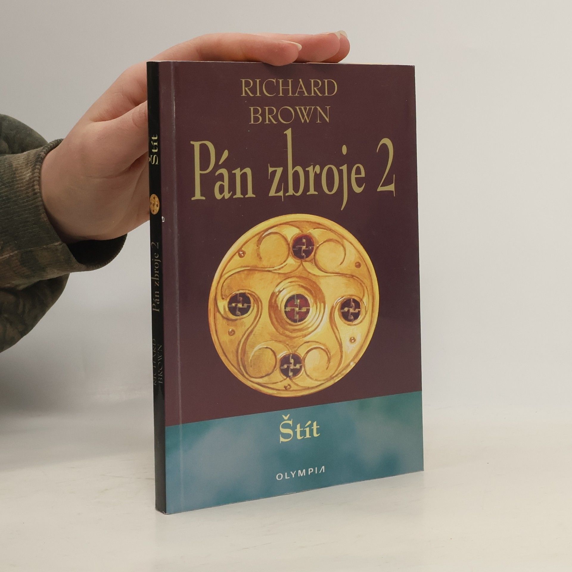 Richard Brown Pán zbroje 2. Štít.