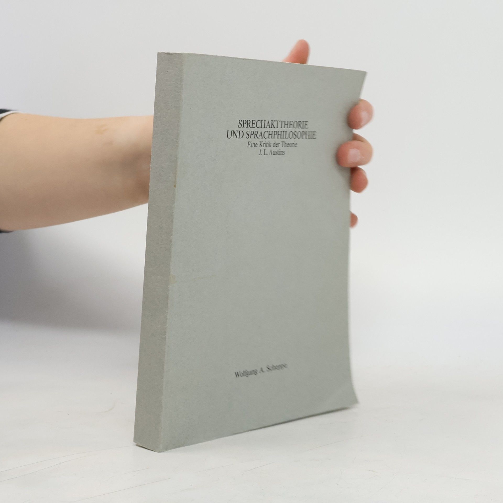 J. L. Austins Sprechakttheorie und Sprachphilosophie