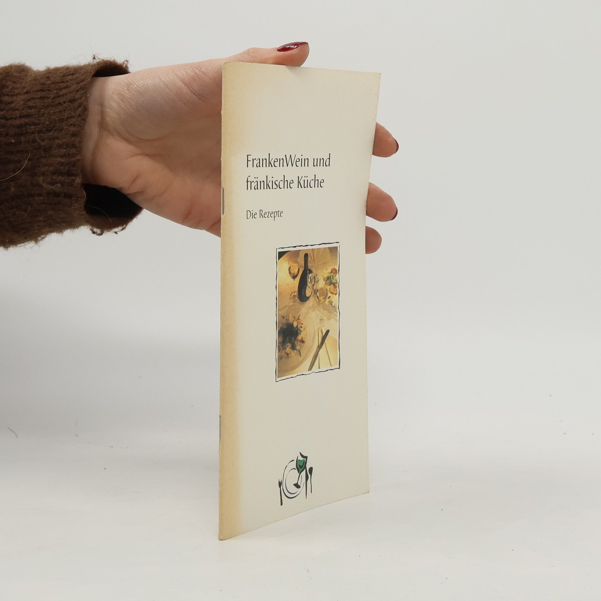 Autorenkollektiv FrankenWein und fränkische Küche