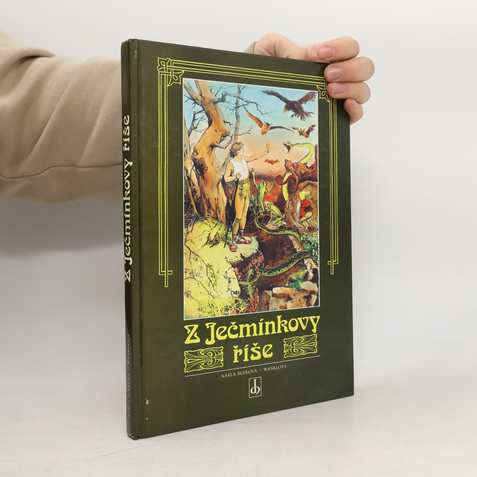Karla BufkováWanklová Z Ječmínkovy říše : moravské pověsti