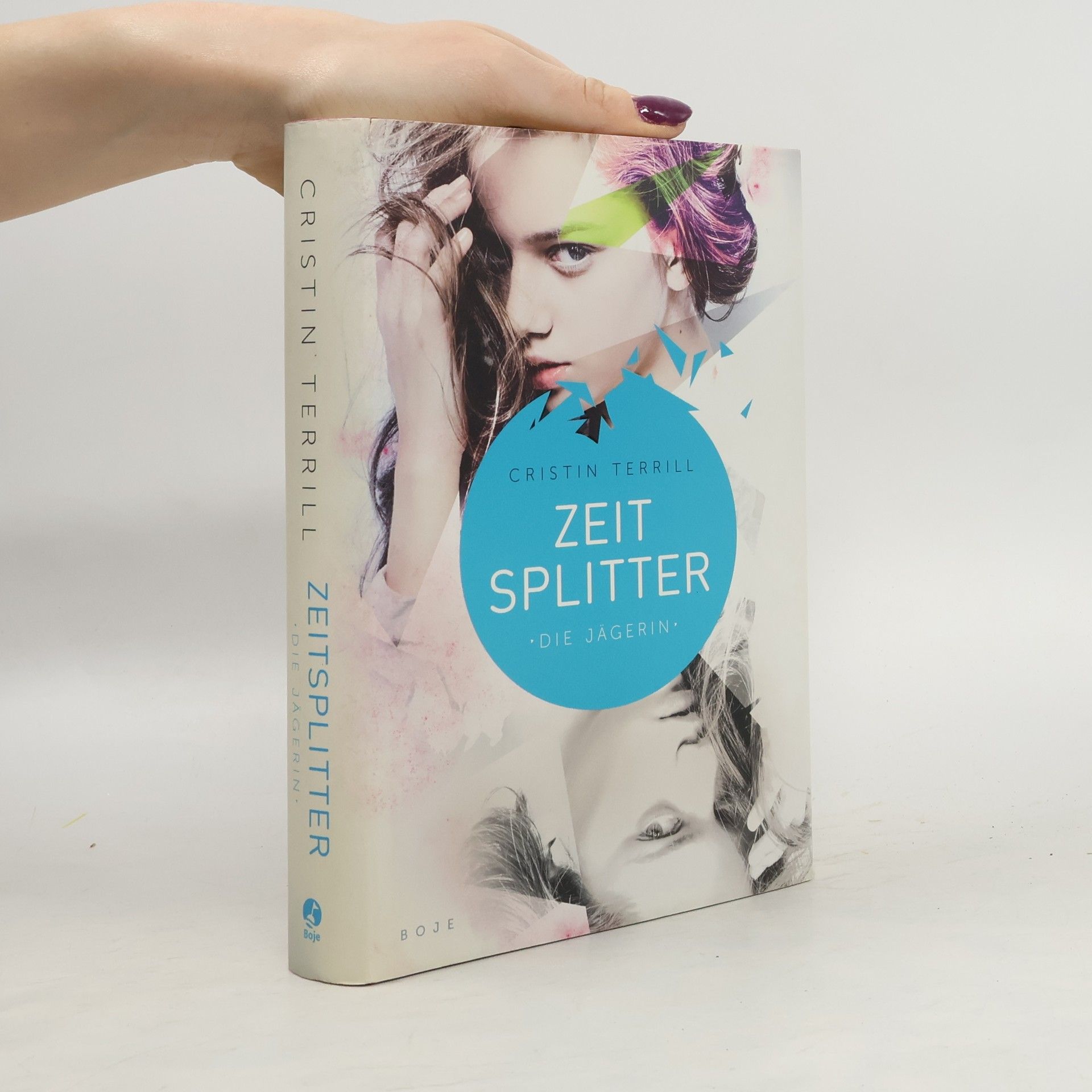 Cristin Terrill Zeitsplitter. Die Jägerin