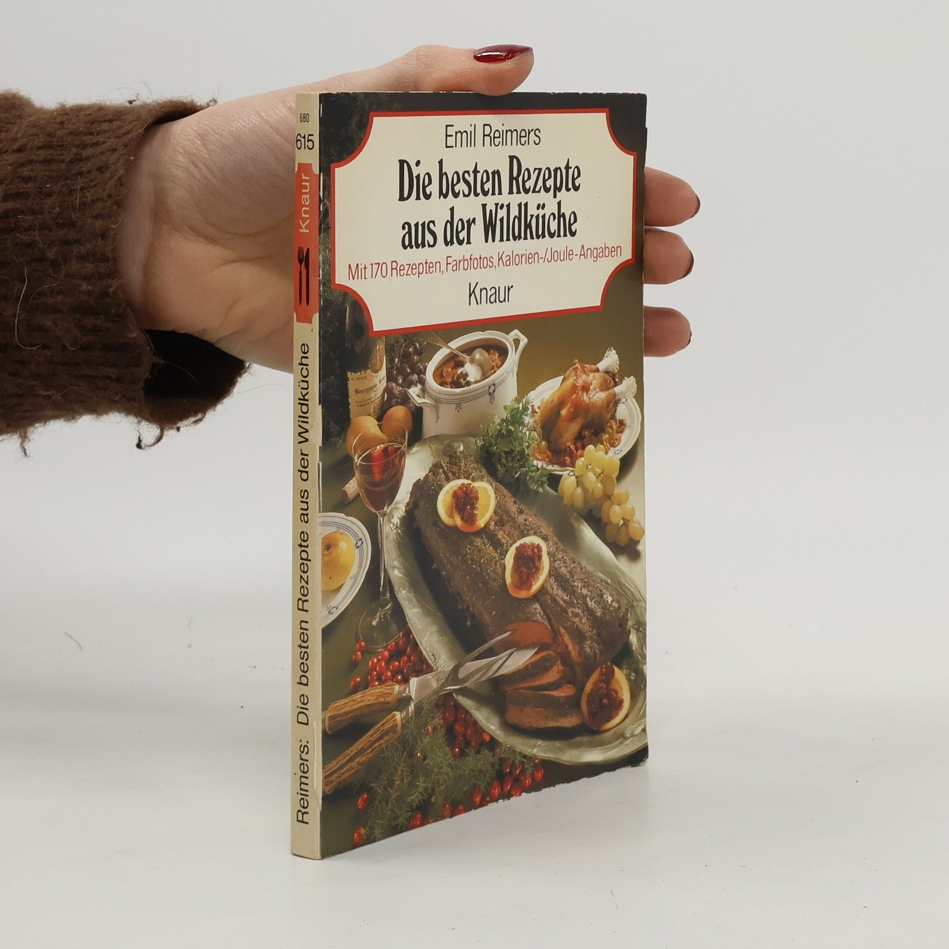 Emil Reimers Die besten Rezepte aus der Wildküche