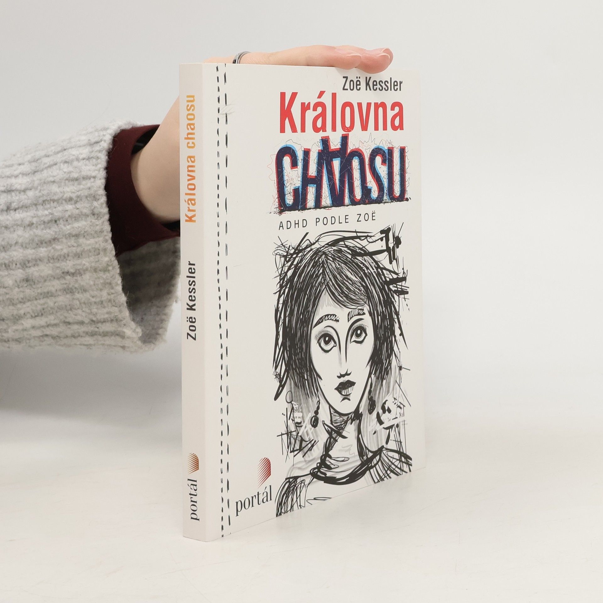 Zoë Kessler Královna chaosu: ADHD podle Zoë