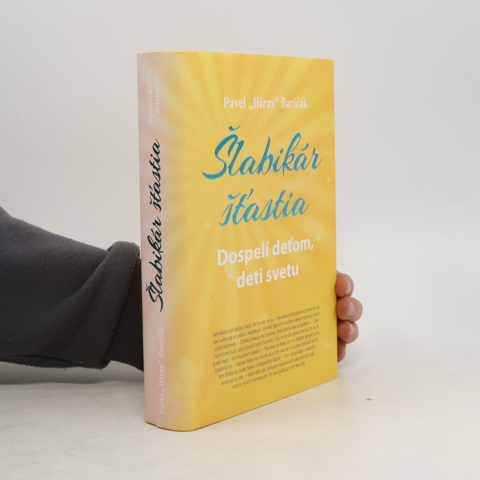 Pavel "Hirax" Baričák Šlabikár šťastia. Dospelí deťom, deti svetu