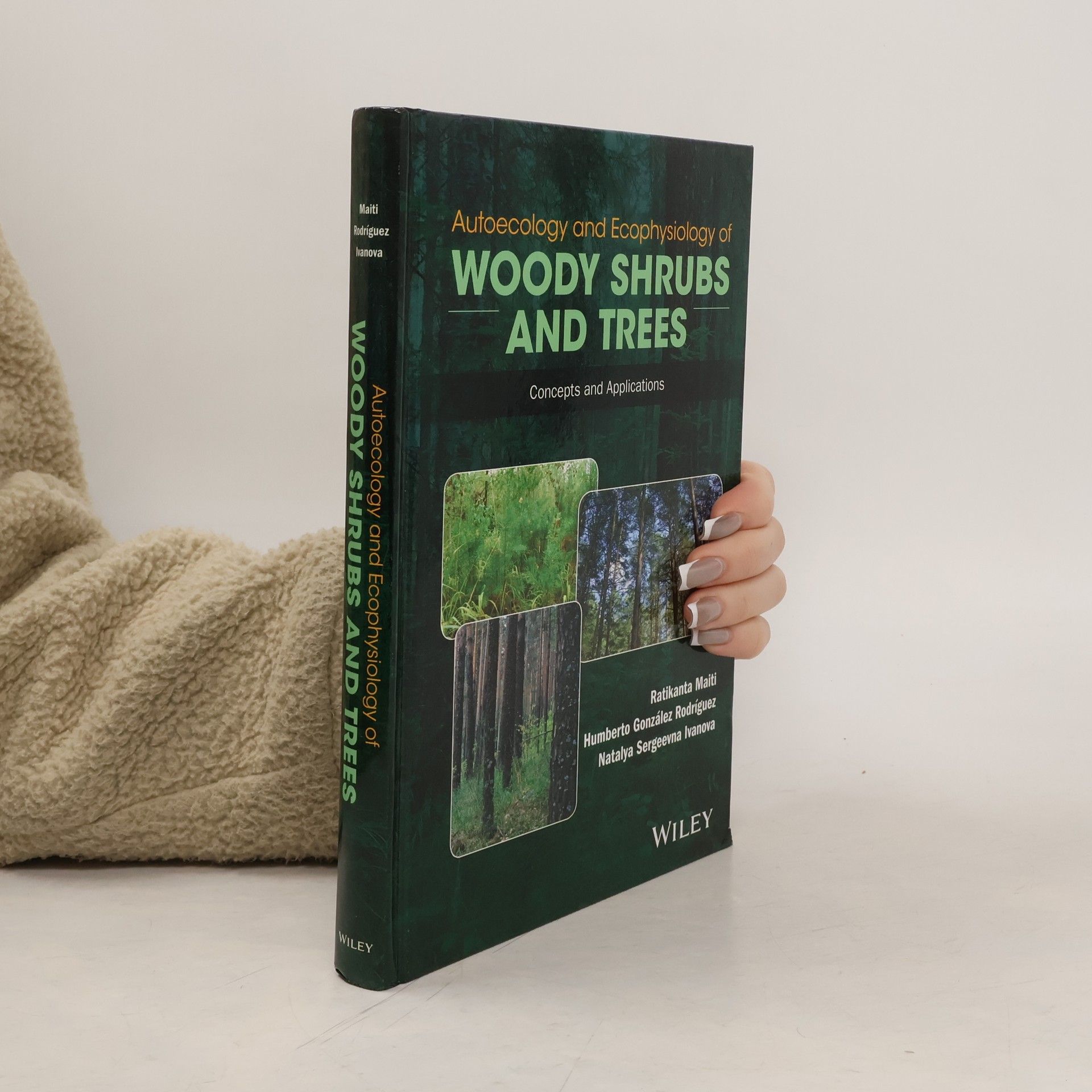 Ratikanta Maiti Autoecology and Ecophysiology of Woody Shrubs and Trees