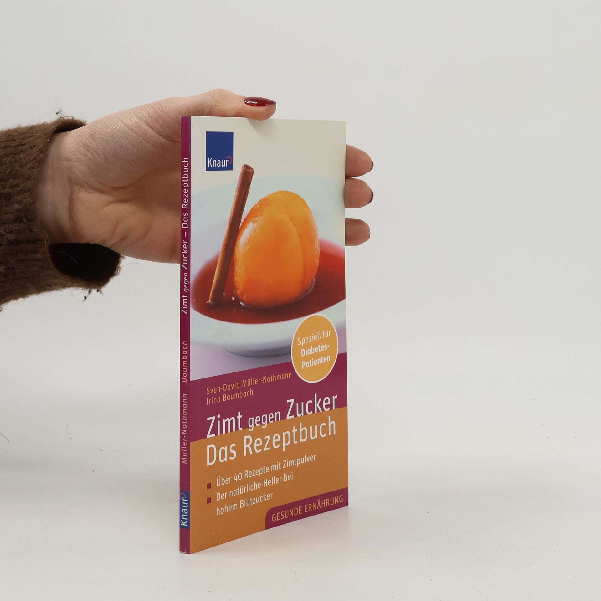 Sven-David Müller-Nothmann Zimt gegen Zucker - Das Rezeptebuch