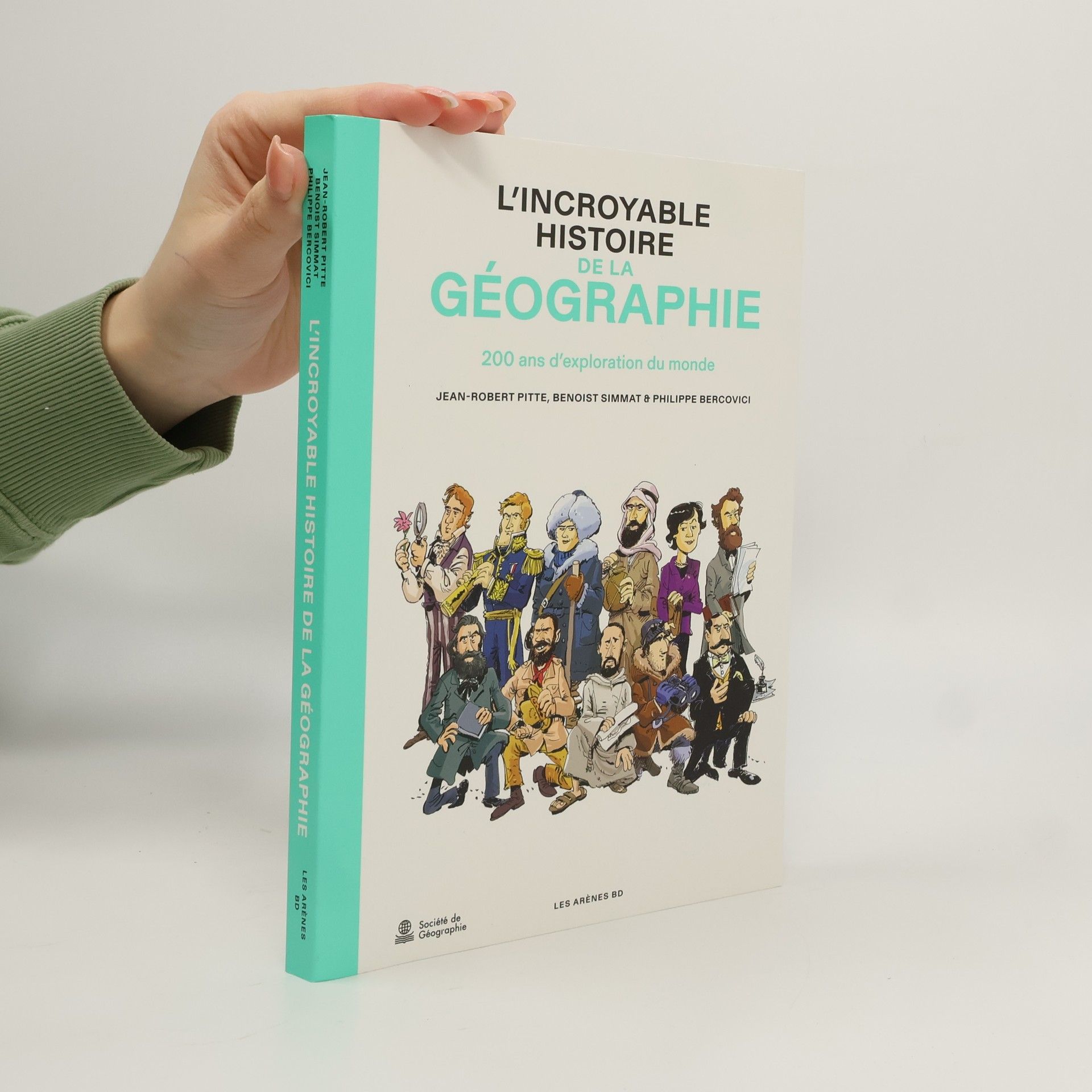 JeanRobert Pitte L'Incroyable histoire de la géographie