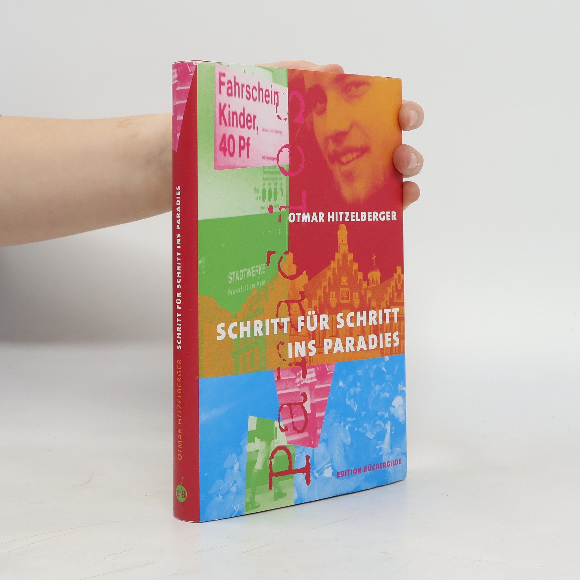 Otmar Hitzelberger Schritt für Schritt ins Paradies