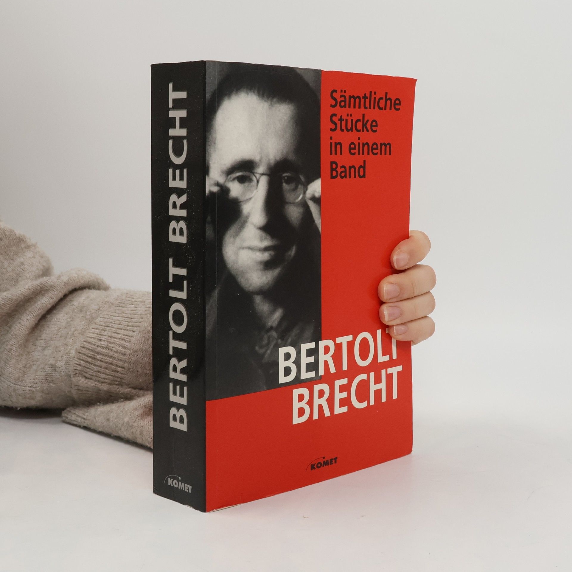 Bertolt Brecht Die Stücke von Bertolt Brecht in einem Band