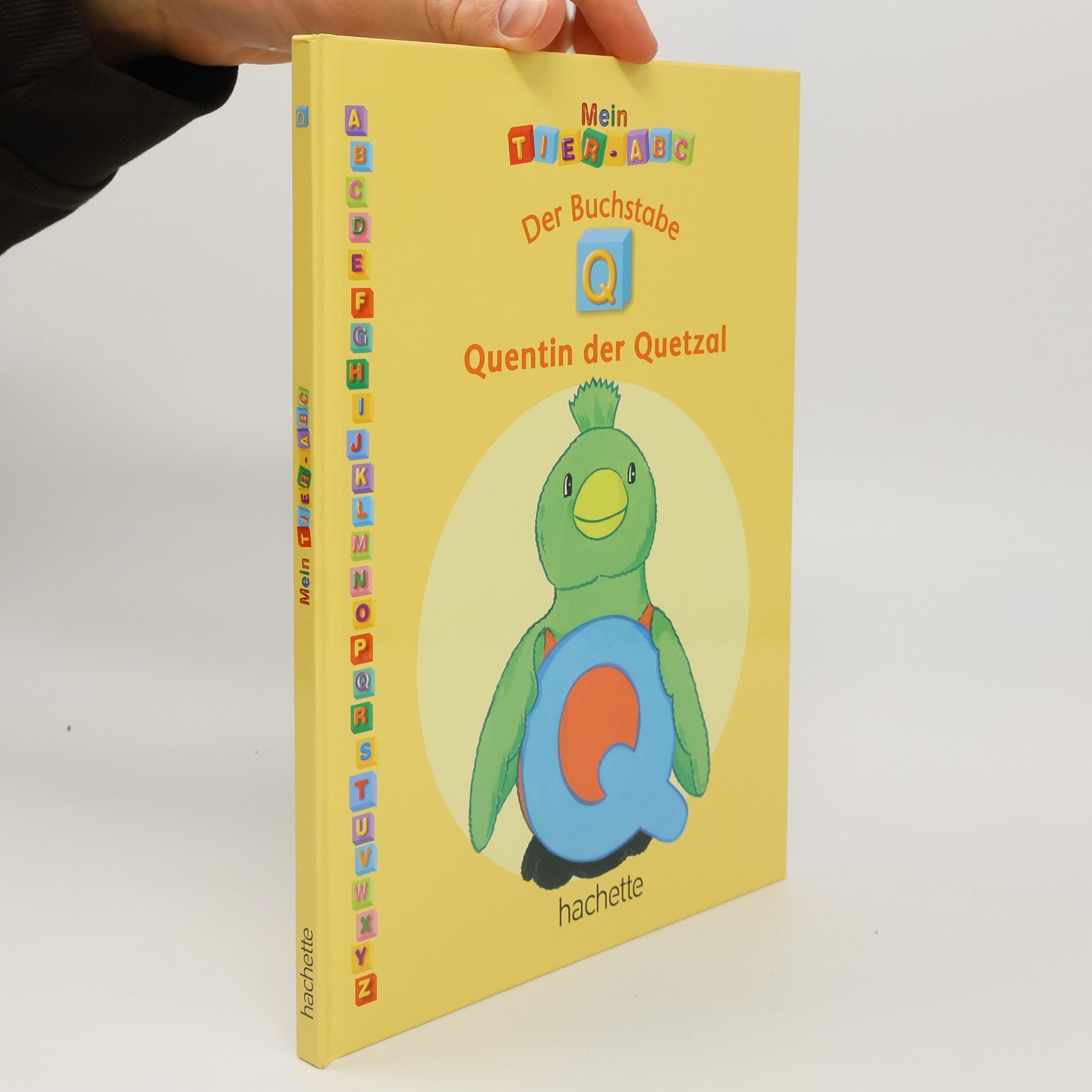 Autorenkollektiv Mein Tier-ABC. Der Buchstabe "Q" Quentin der Quetzal