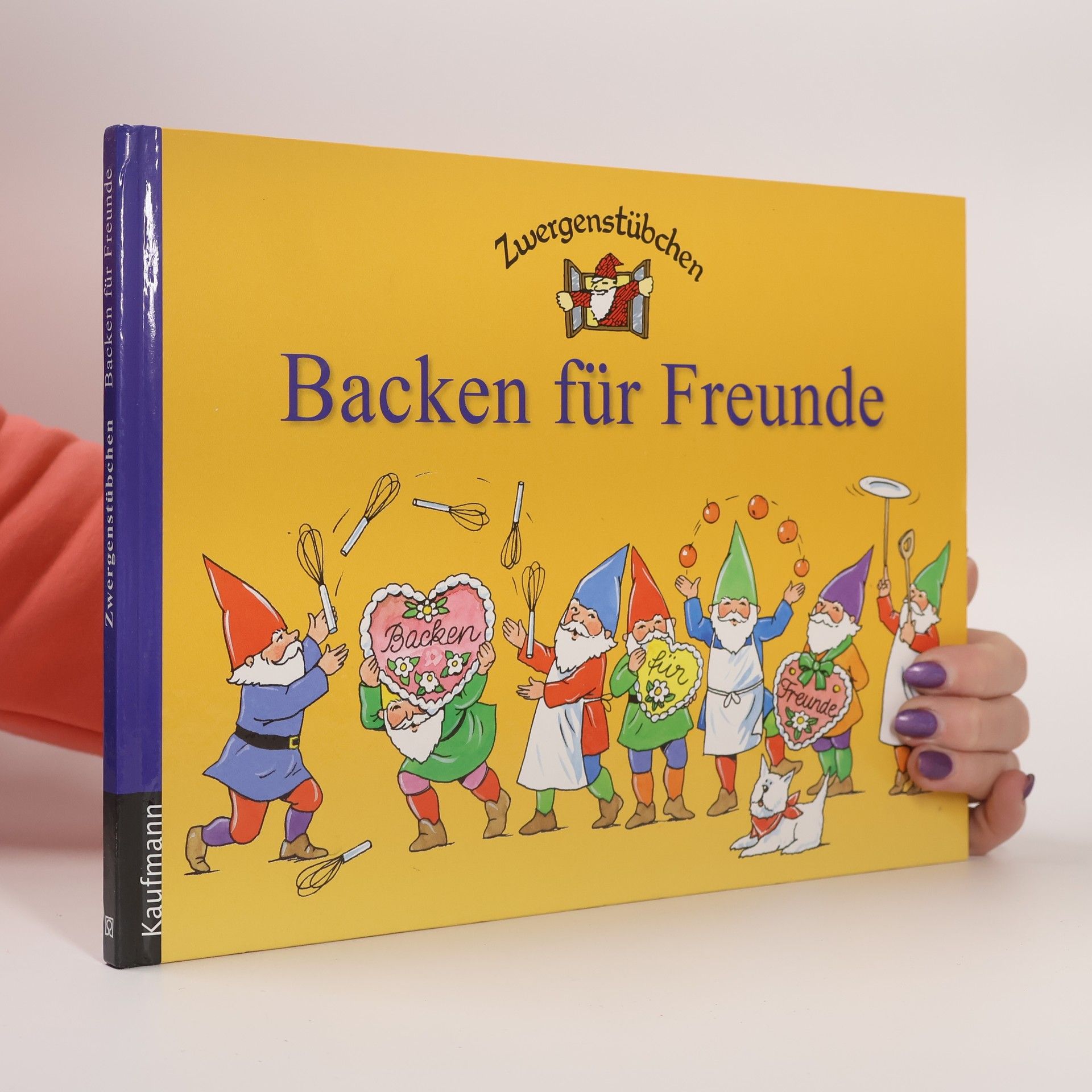 Elke Schuster Zwergenstübchen Backen für Freunde
