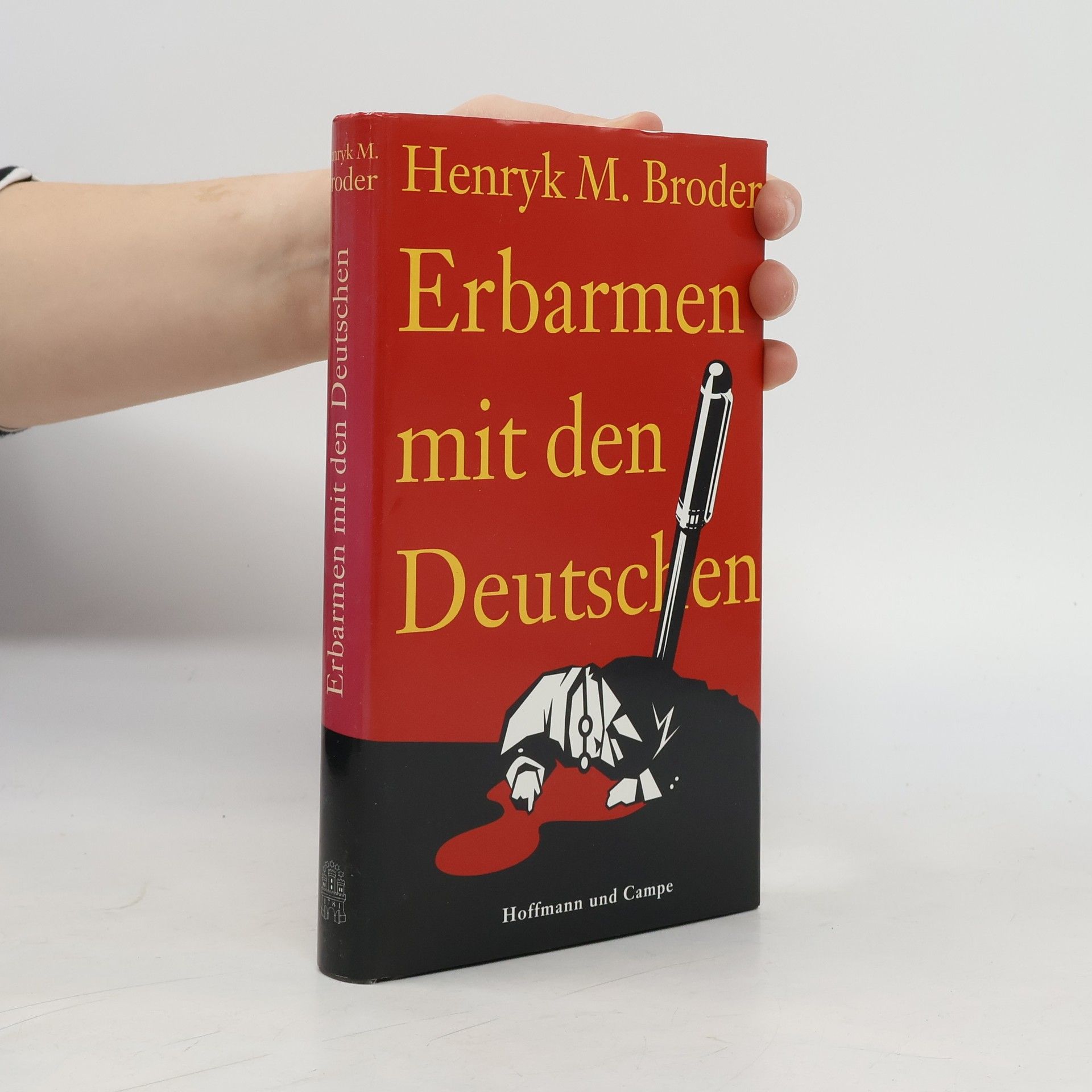 Henryk Broder Erbarmen mit den Deutschen