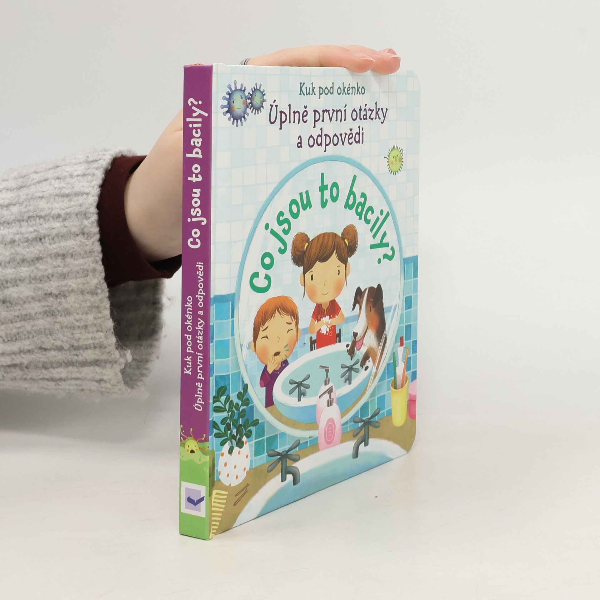 Marta Álvarez Miguéns Co jsou to bacily? Úplně první otázky a odpovědi