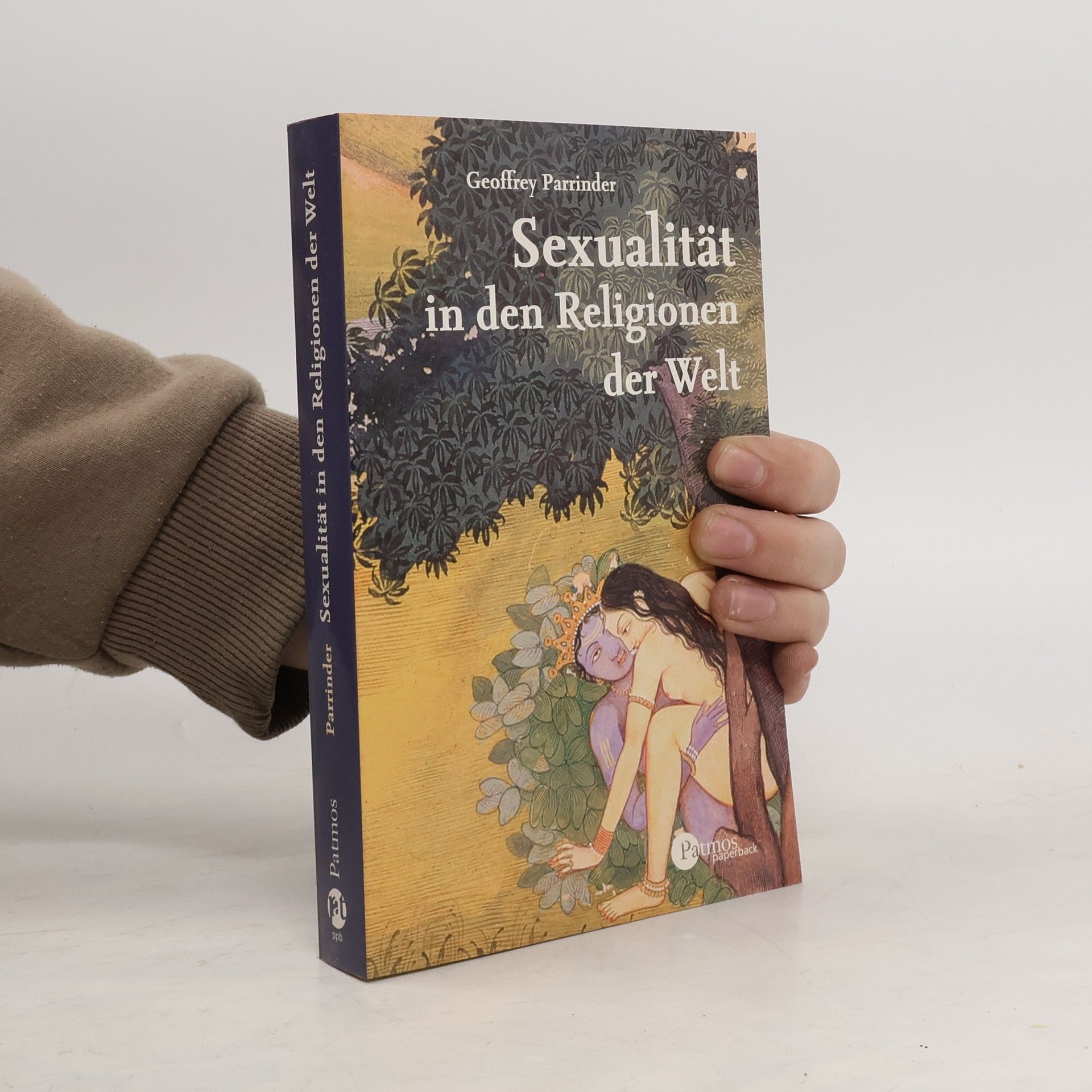 Geoffrey Parrinder Sexualität in den Religionen der Welt