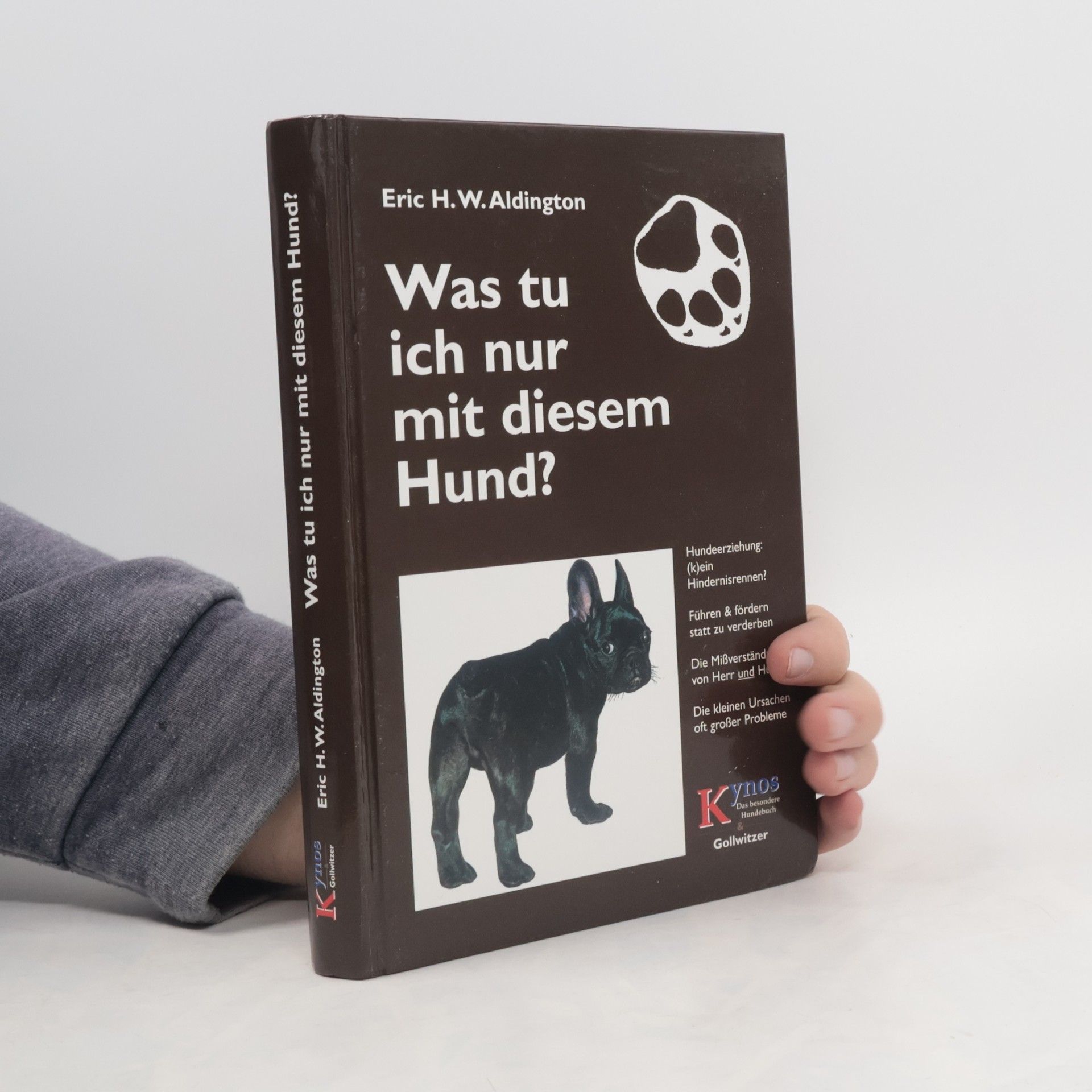 Eric H. W. Aldington Was tu ich nur mit diesem Hund?