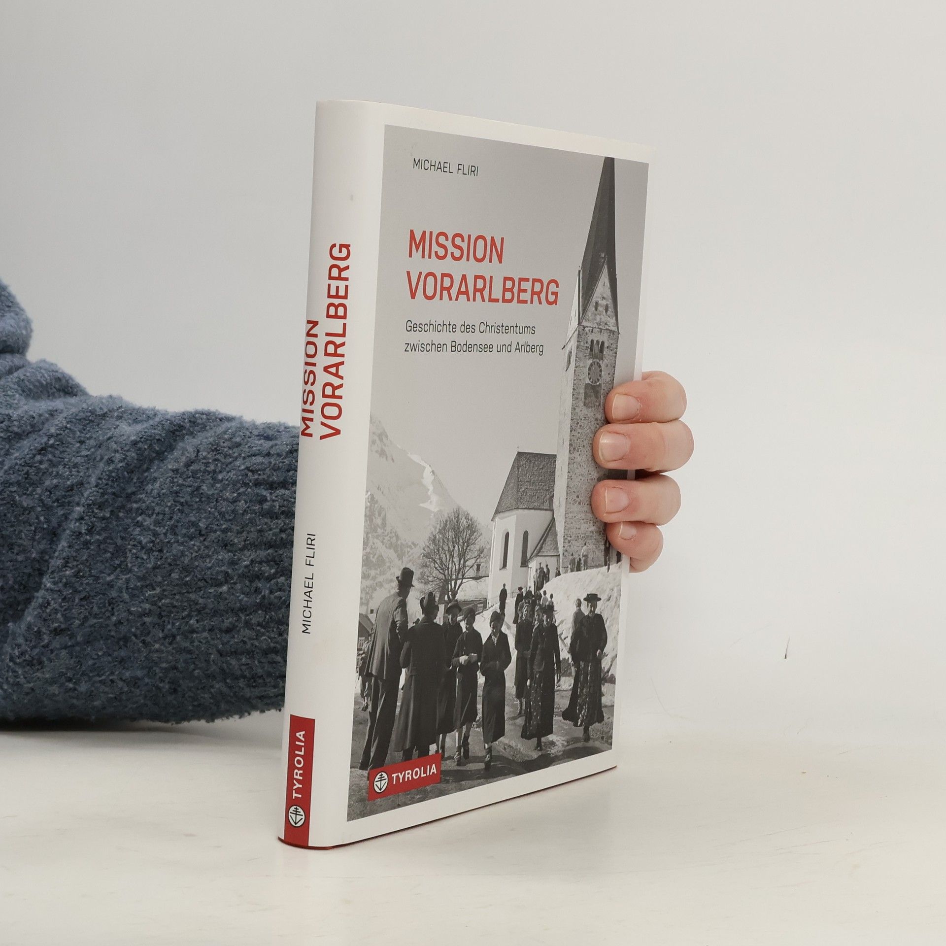 Michael Fliri Mission Vorarlberg