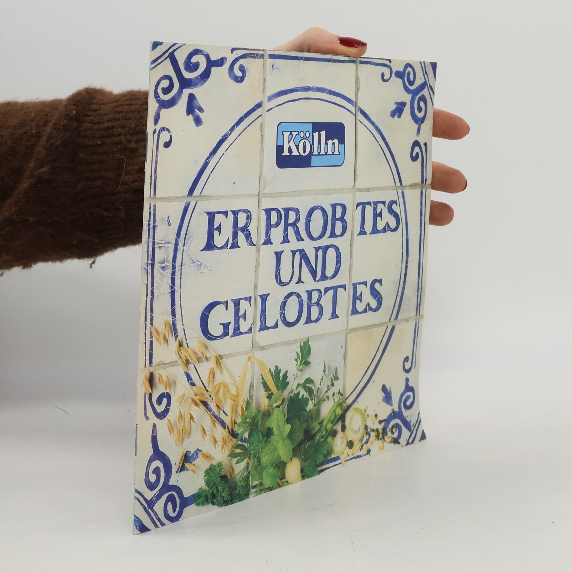 Collectif d'auteurs Erprobtes und Gelobtes
