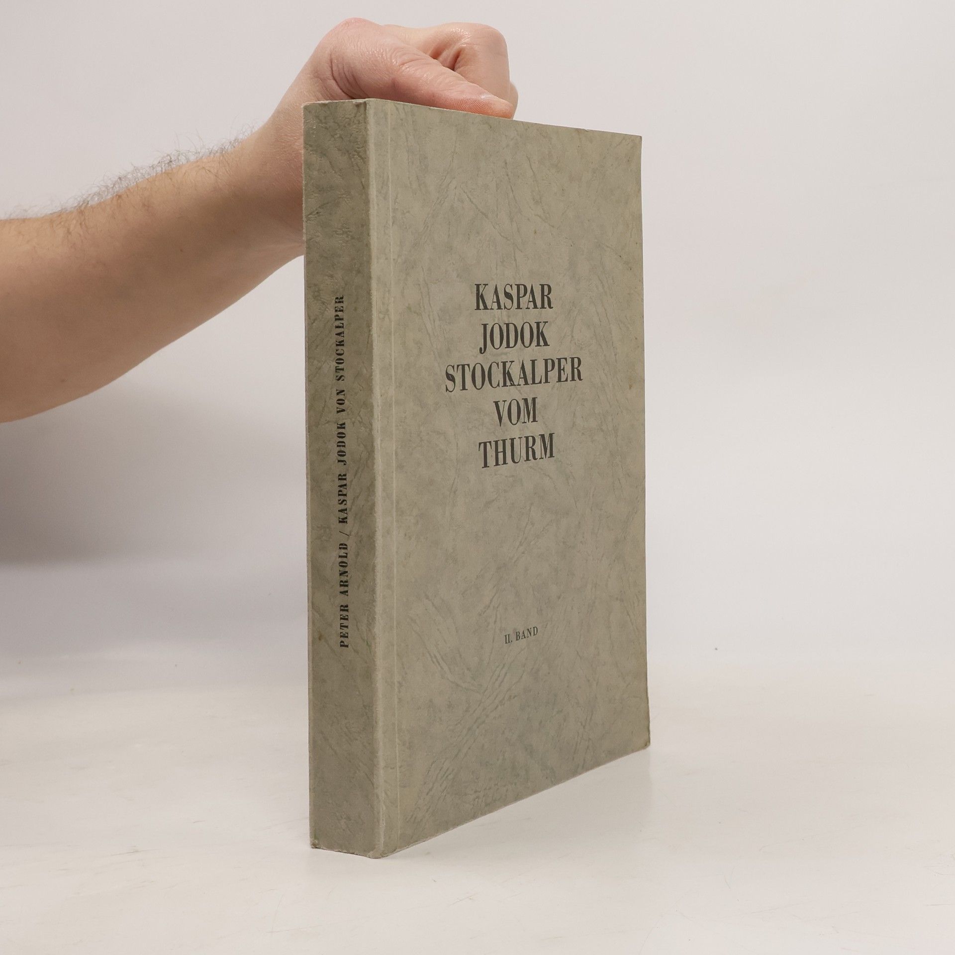 Pfarrer Peter Arnold Kaspar Jodok Stockalper vom Thurm 1609-1691 II