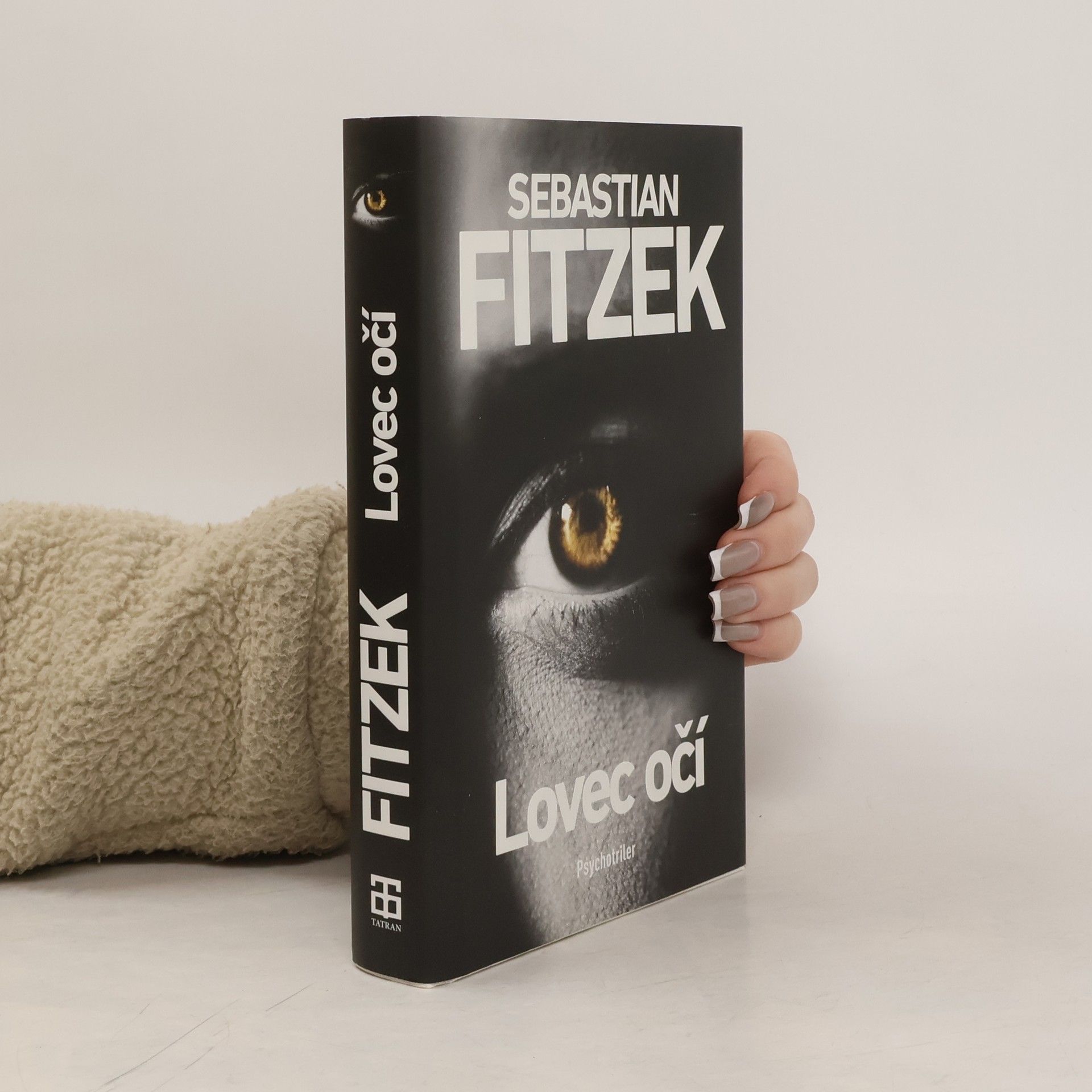 Sebastian Fitzek Lovec očí