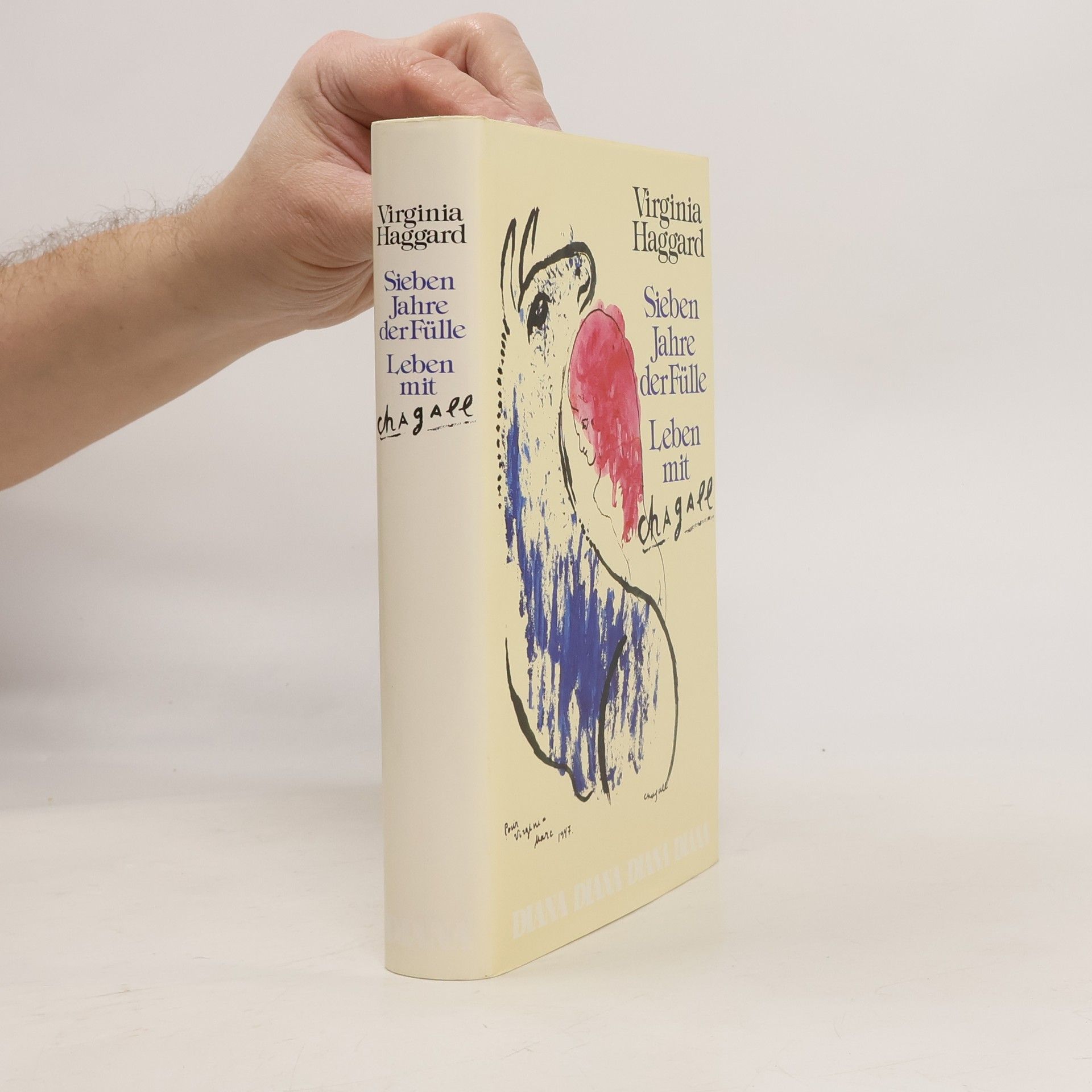 Virginia Haggard Leirens Sieben Jahre der Fülle Leben mit Chagall