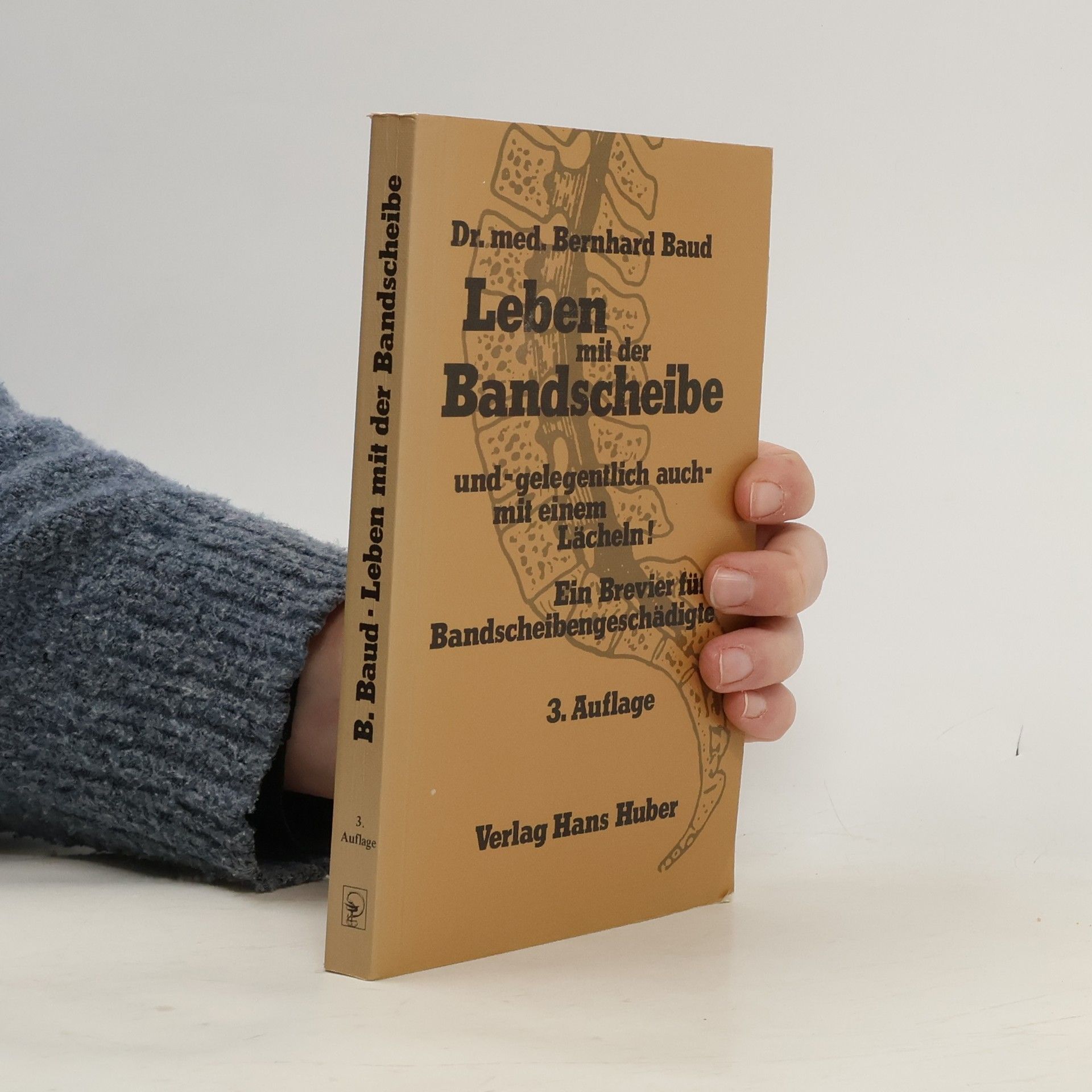 Bernhard Baud Leben mit der Bandscheibe und - gelegentlich auch - mit einem Lächeln!