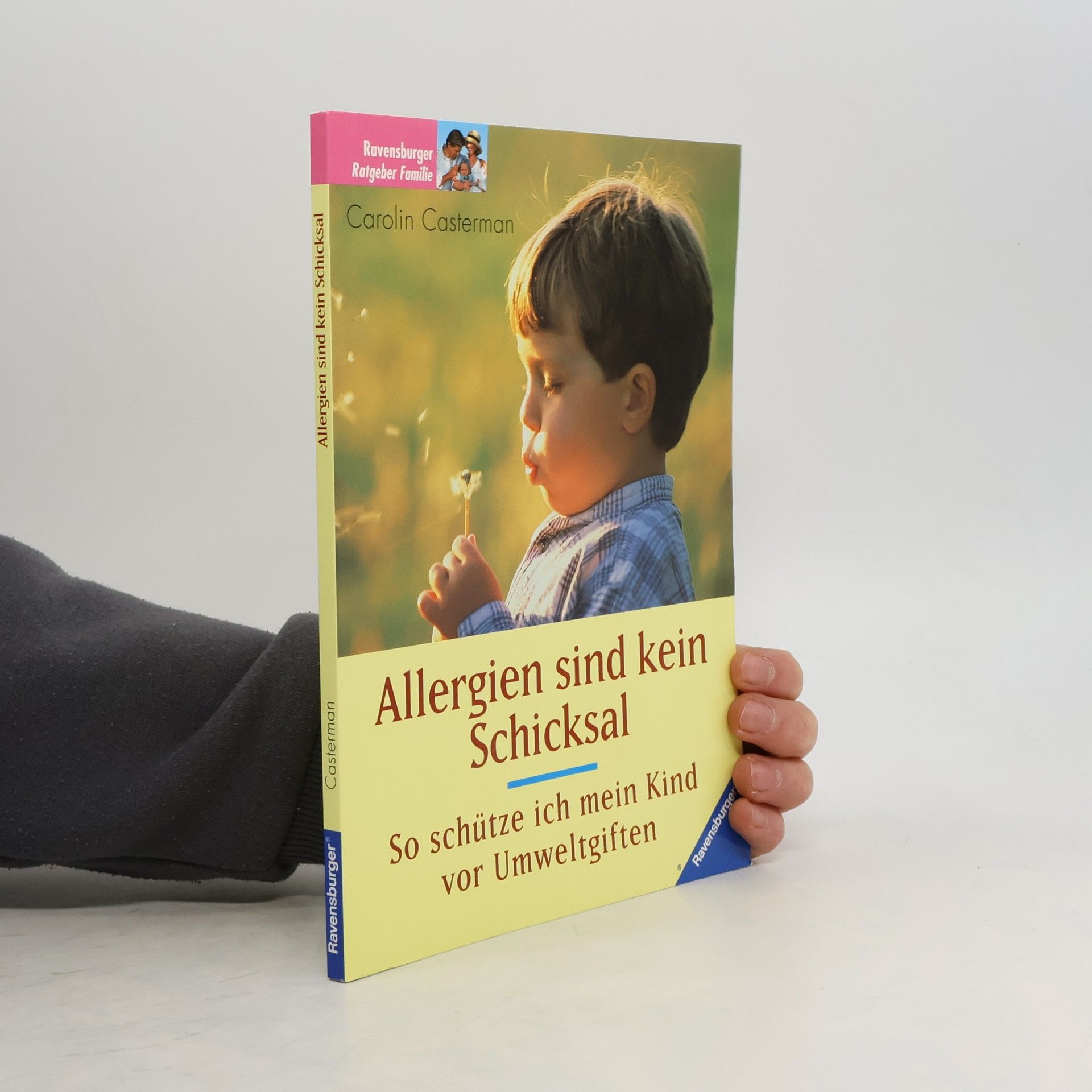 Carolin Casterman Allergien sind kein Schicksal