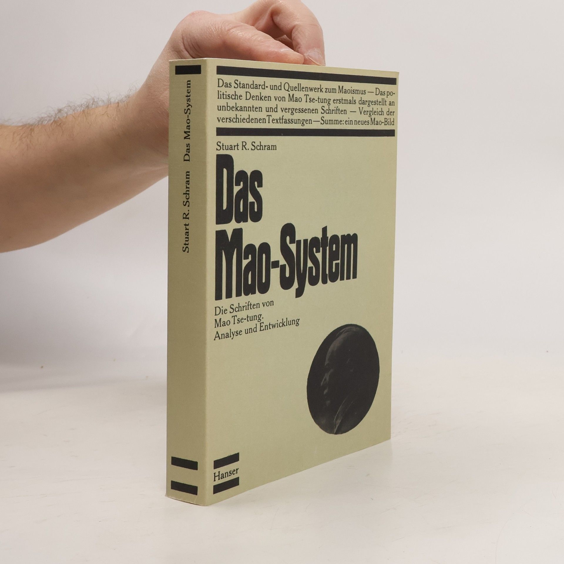 Stuart R. Schram Das Mao-System