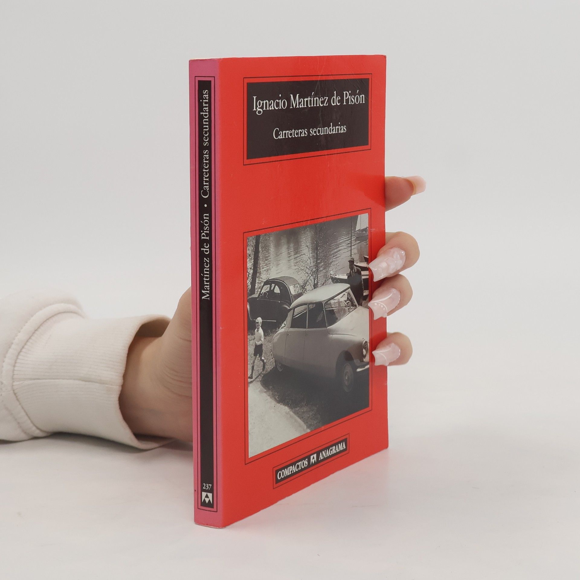 Ignacio Martínez de Pisón Carreteras secundarias
