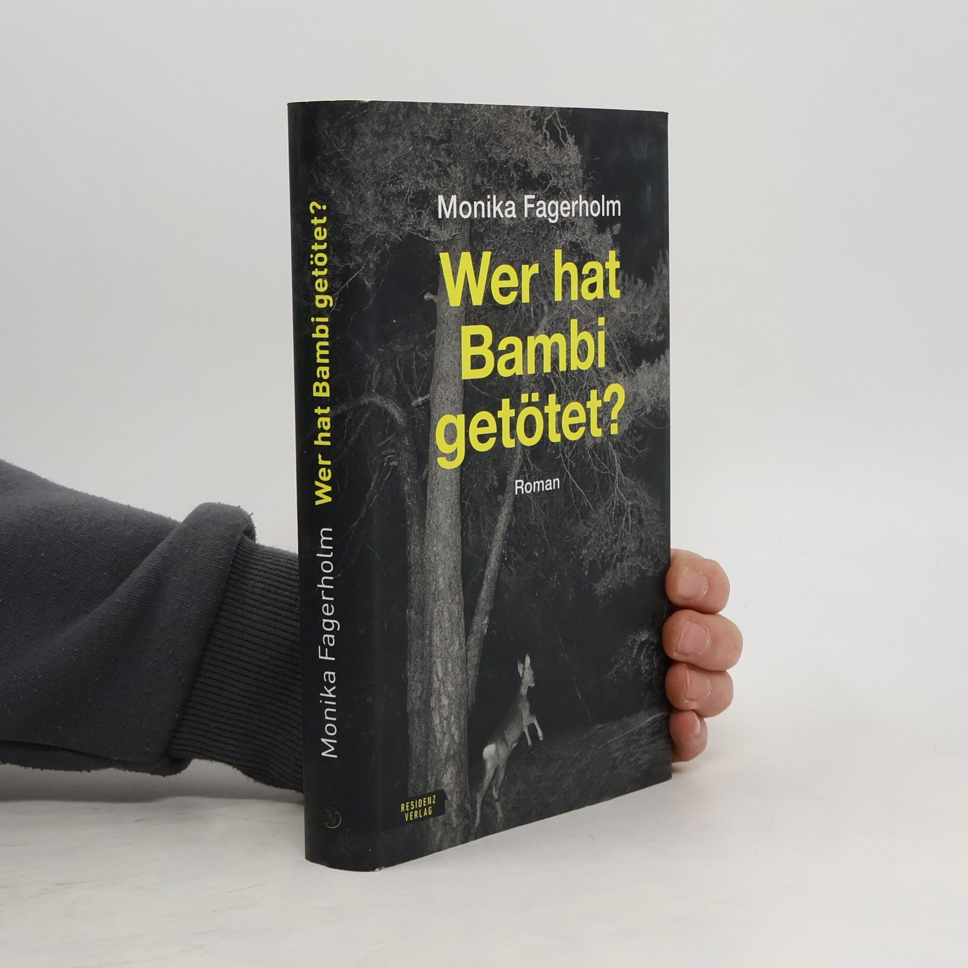 Monika Fagerholm Wer hat Bambi getötet?