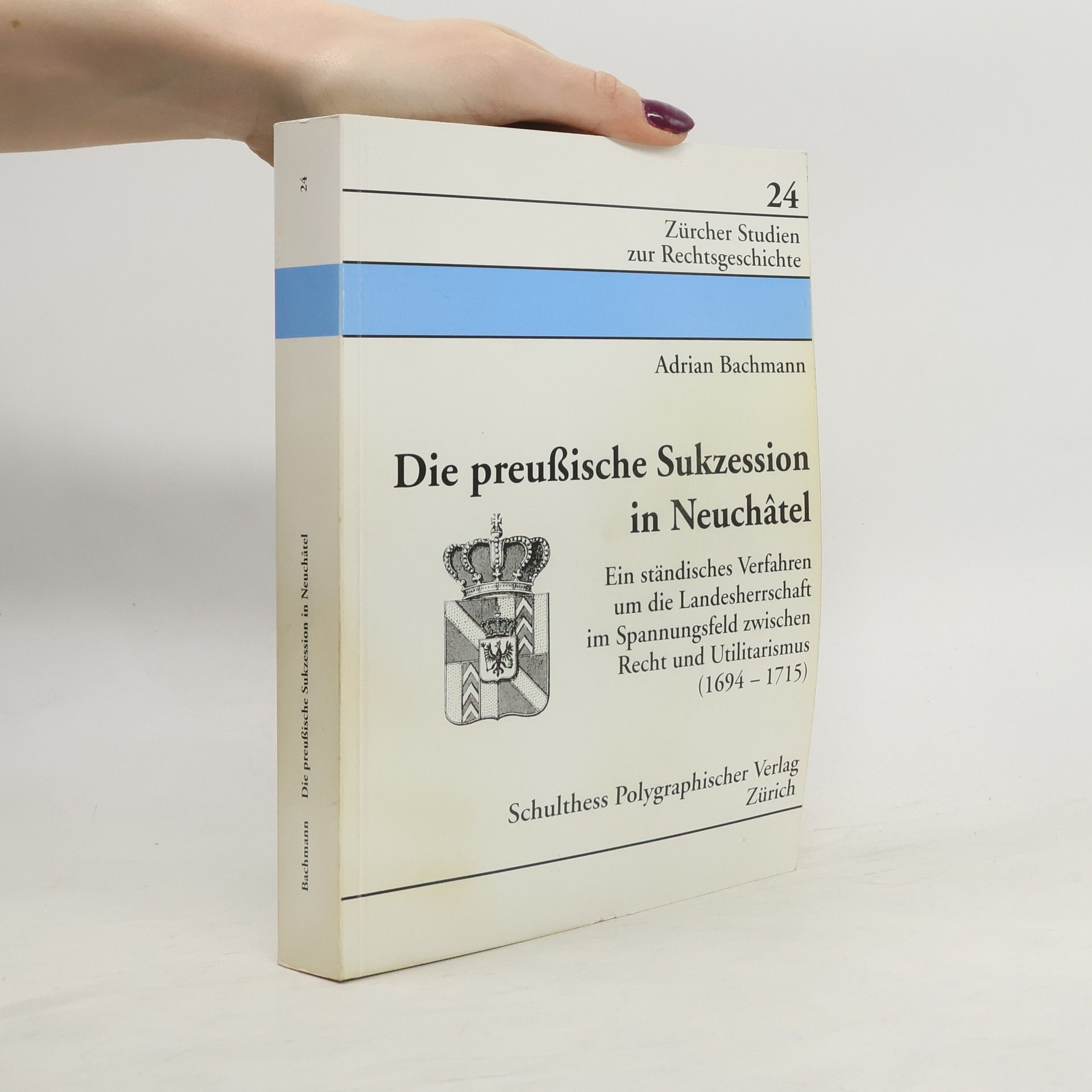 Die preussische Sukzession in Neuchâtel