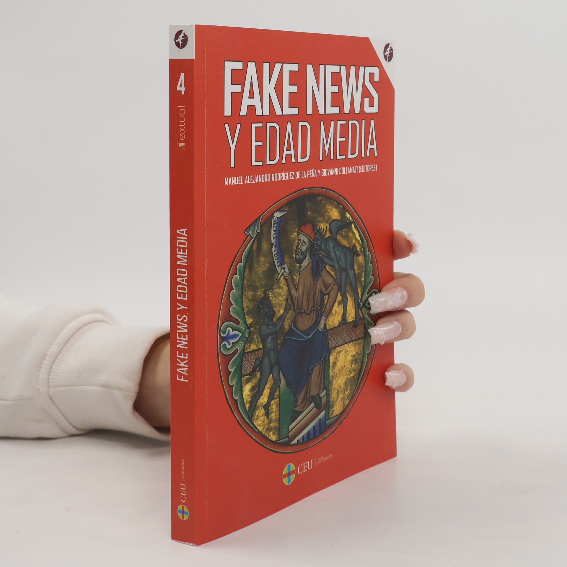 Manuel Alejandro Rodríguez de la Peña Fake news y la Edad Media