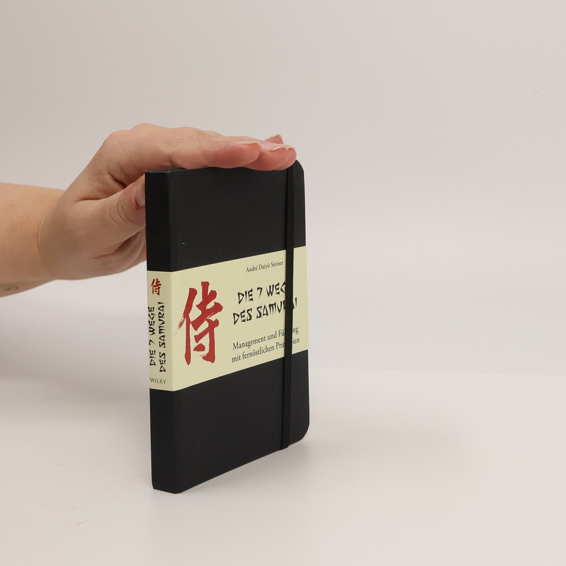 André Daiyû Steiner Die 7 Wege des Samurai