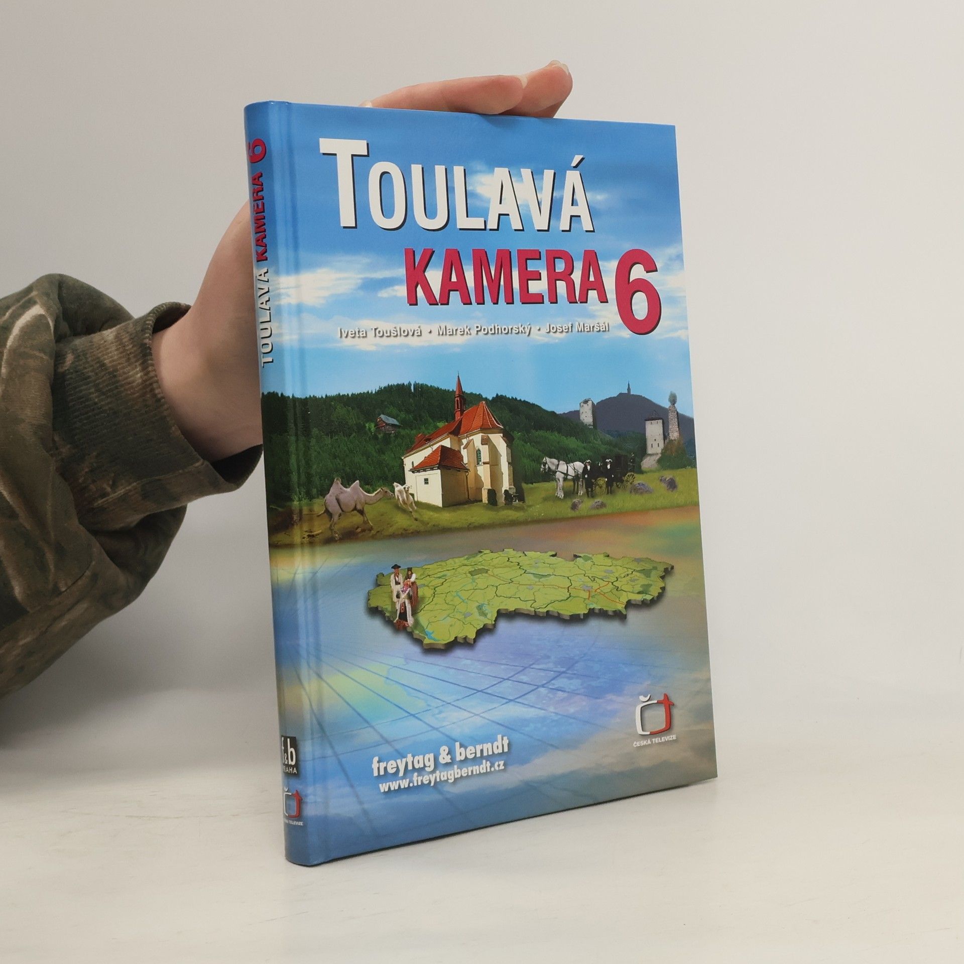 Iveta Toušlová Toulavá kamera. 6