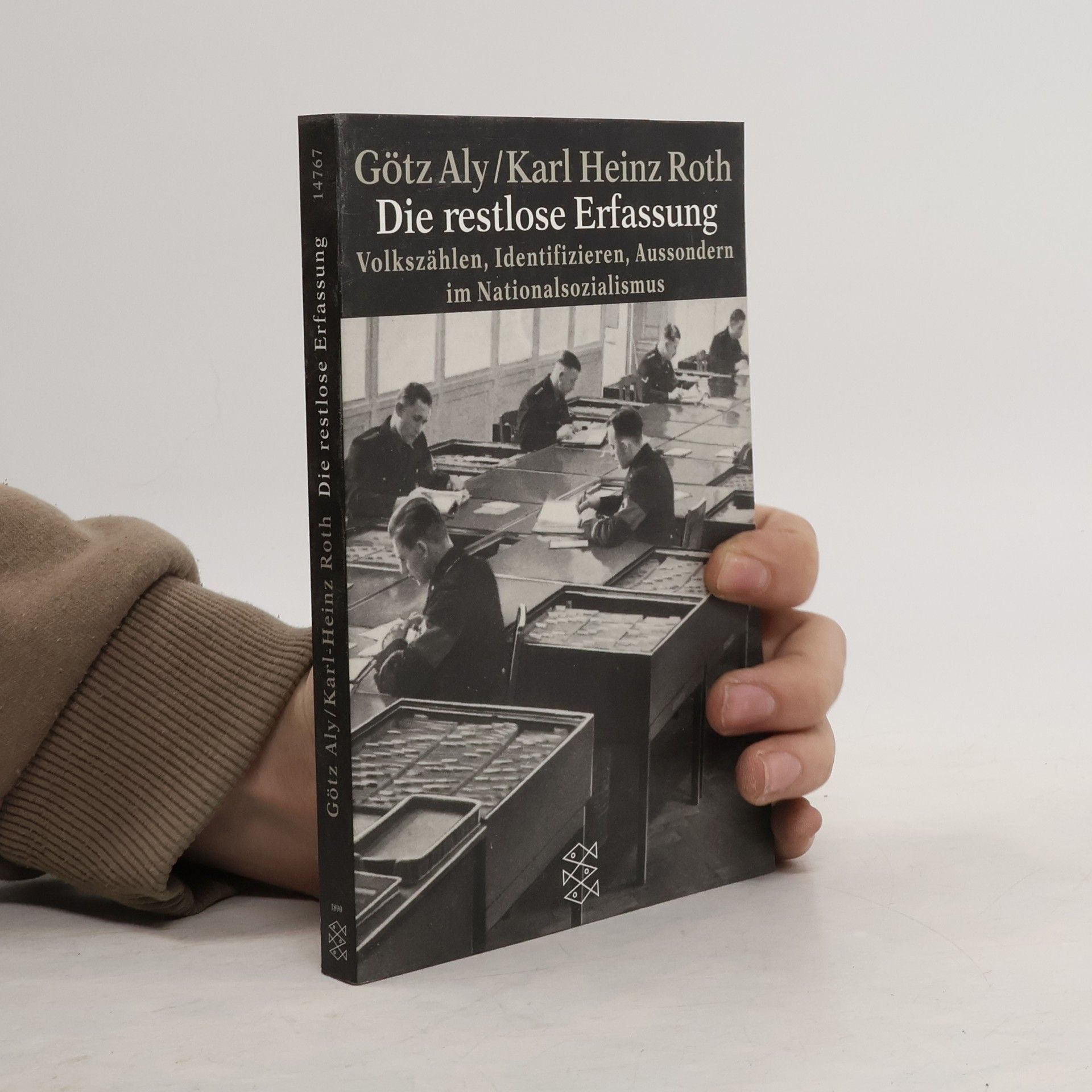 Götz Aly Die restlose Erfassung